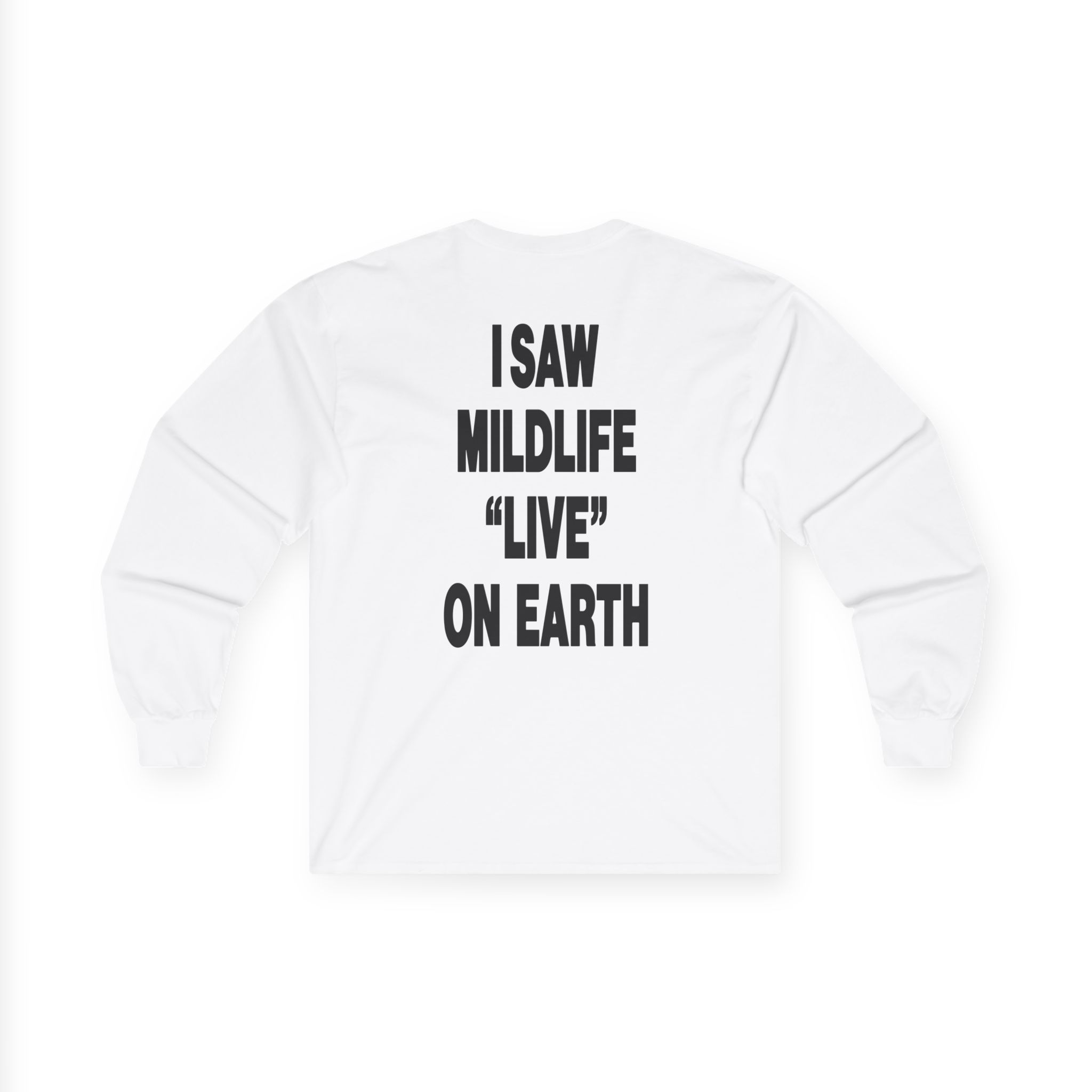 Mildlife Live on Earth Unisex Ultra Cotton Long Sleeve Tee