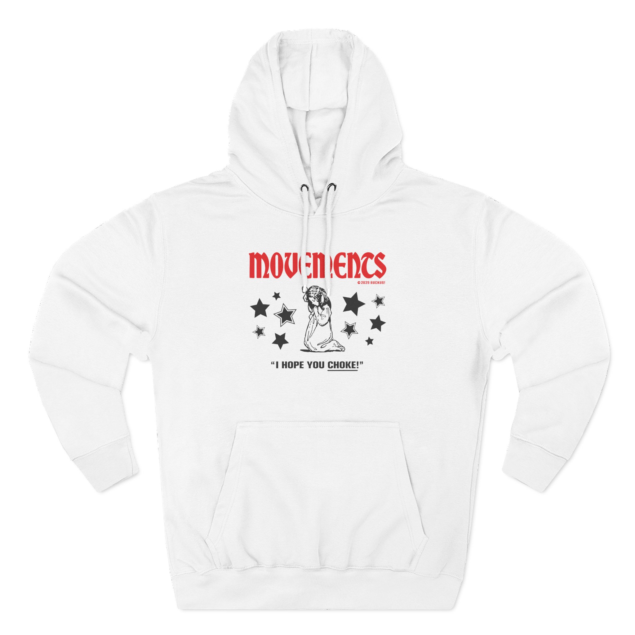 Movements I Hope You Choke Three-Panel Fleece Hoodie