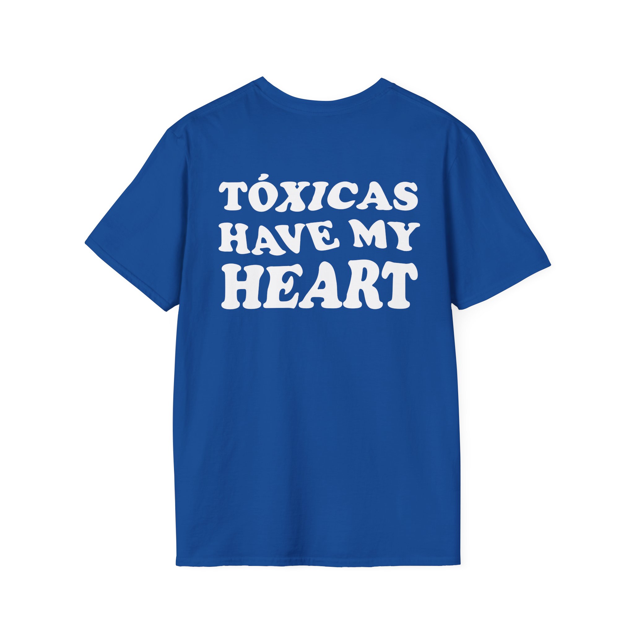 Chicos Toxicos Tóxicas Have My Heart Unisex Softstyle T-Shirt