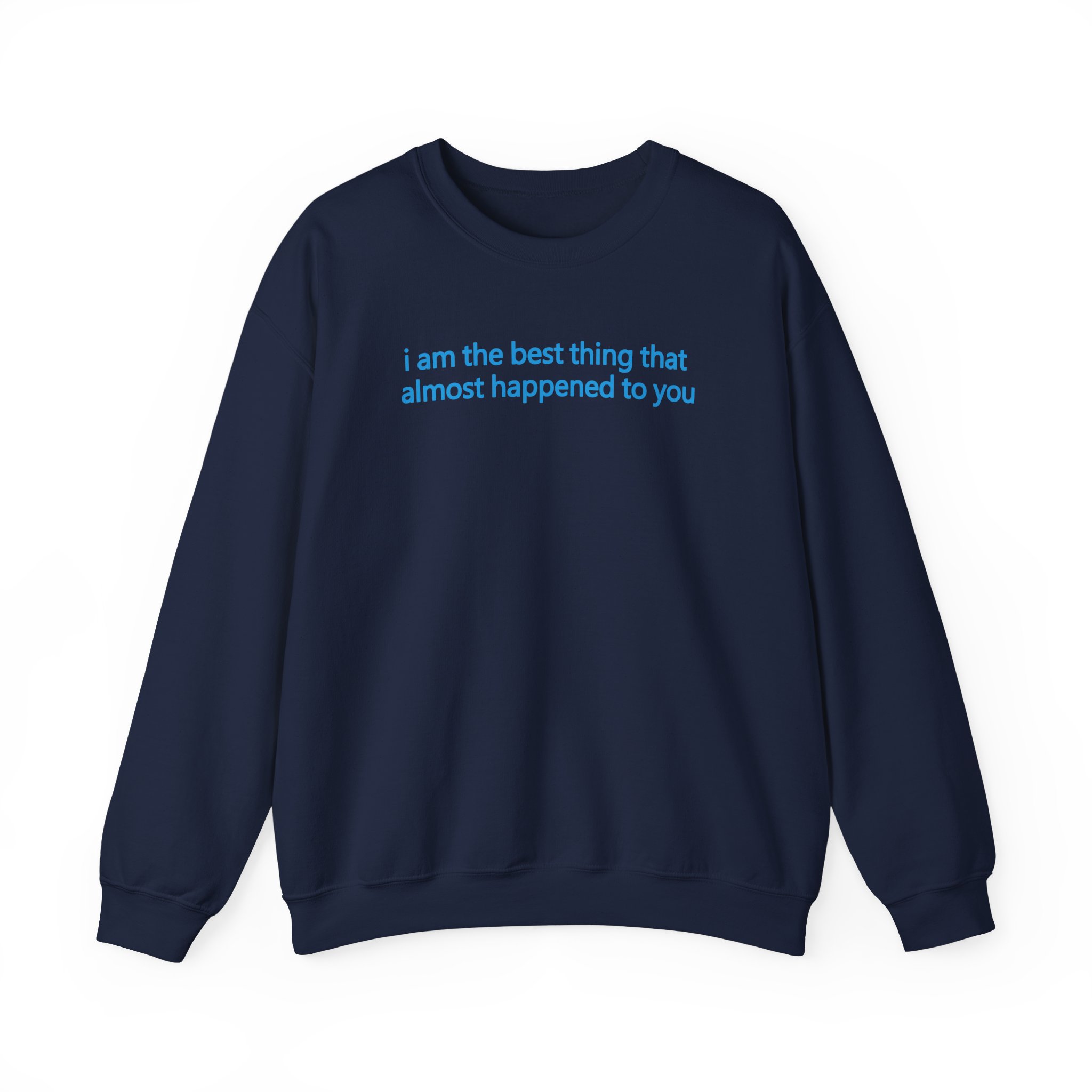 Maisie Peters I Am the Best Thing That Almost Happened to You Unisex Heavy Blendâ„¢ Crewneck Sweatshirt