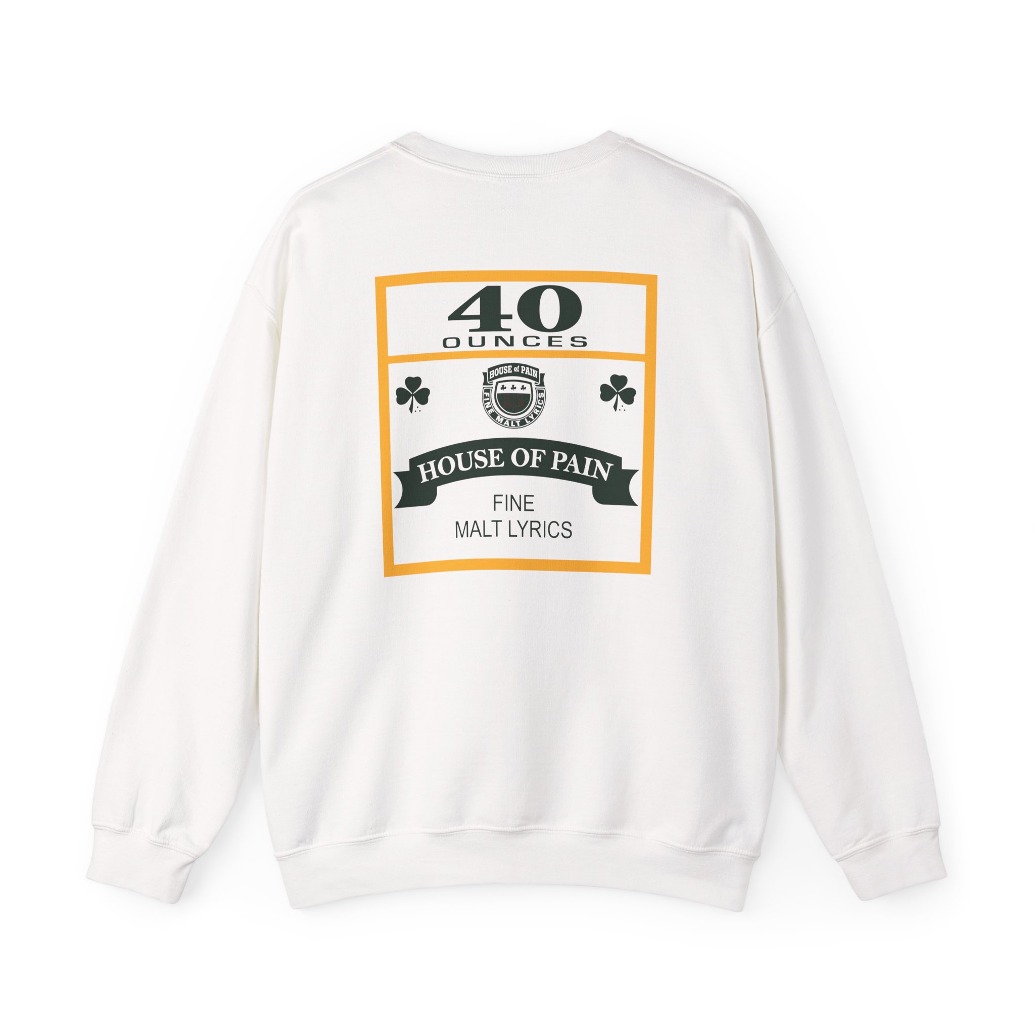 House of Pain 40 Oz Unisex Heavy Blendâ„¢ Crewneck Sweatshirt