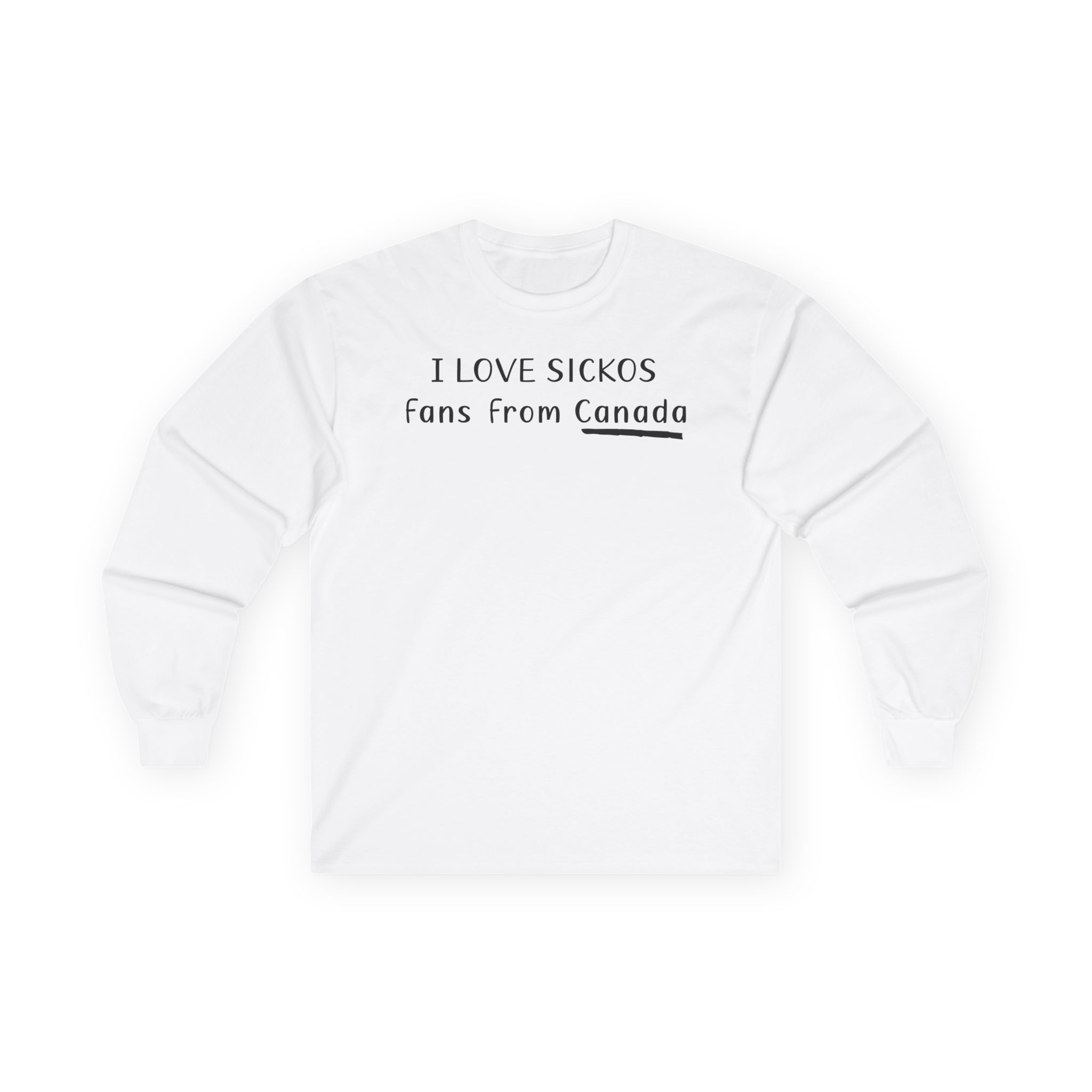 I Love Sickos Fans From Canada Unisex Ultra Cotton Long Sleeve Tee