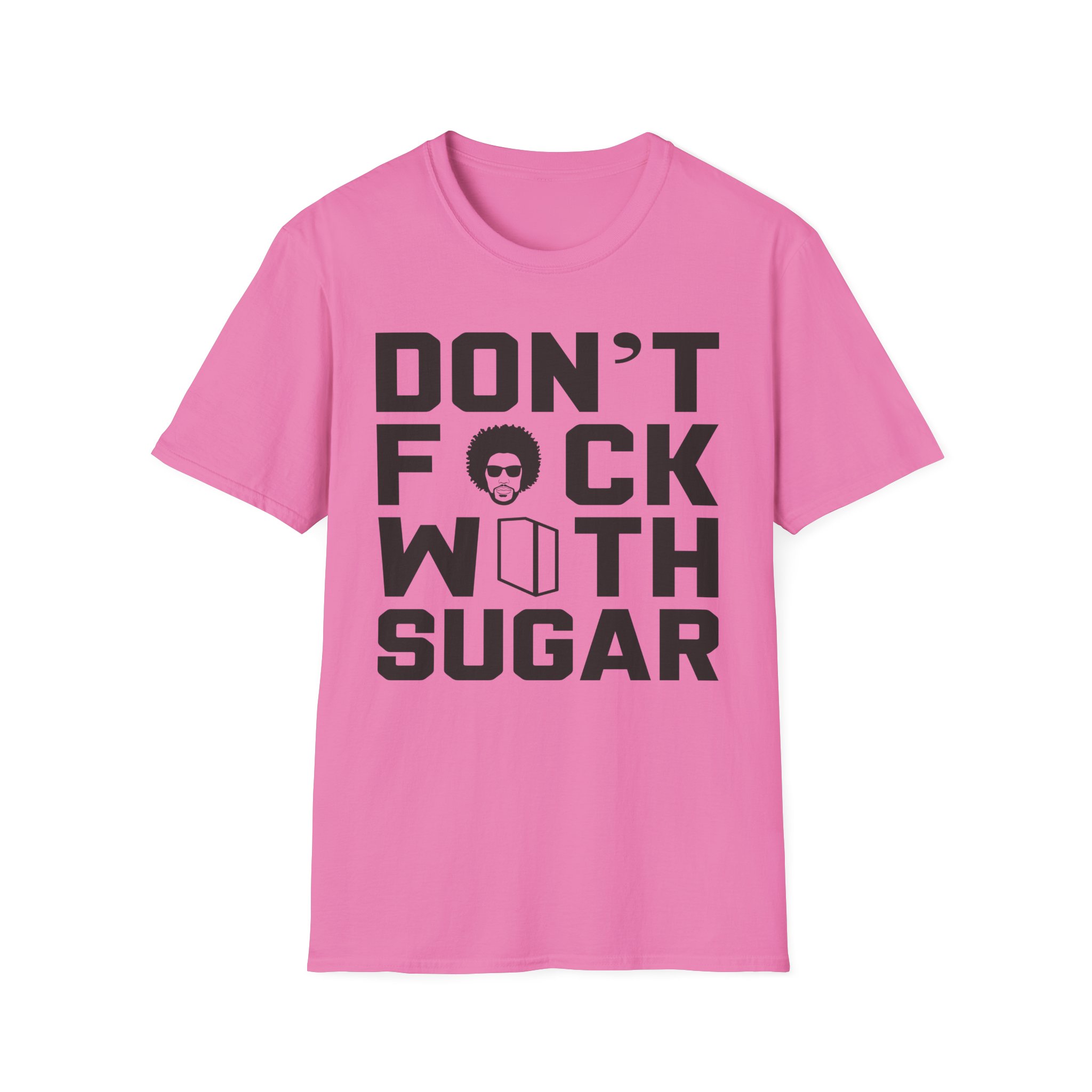 Suga Sean Don't Fuck With Sugar Unisex Softstyle T-Shirt
