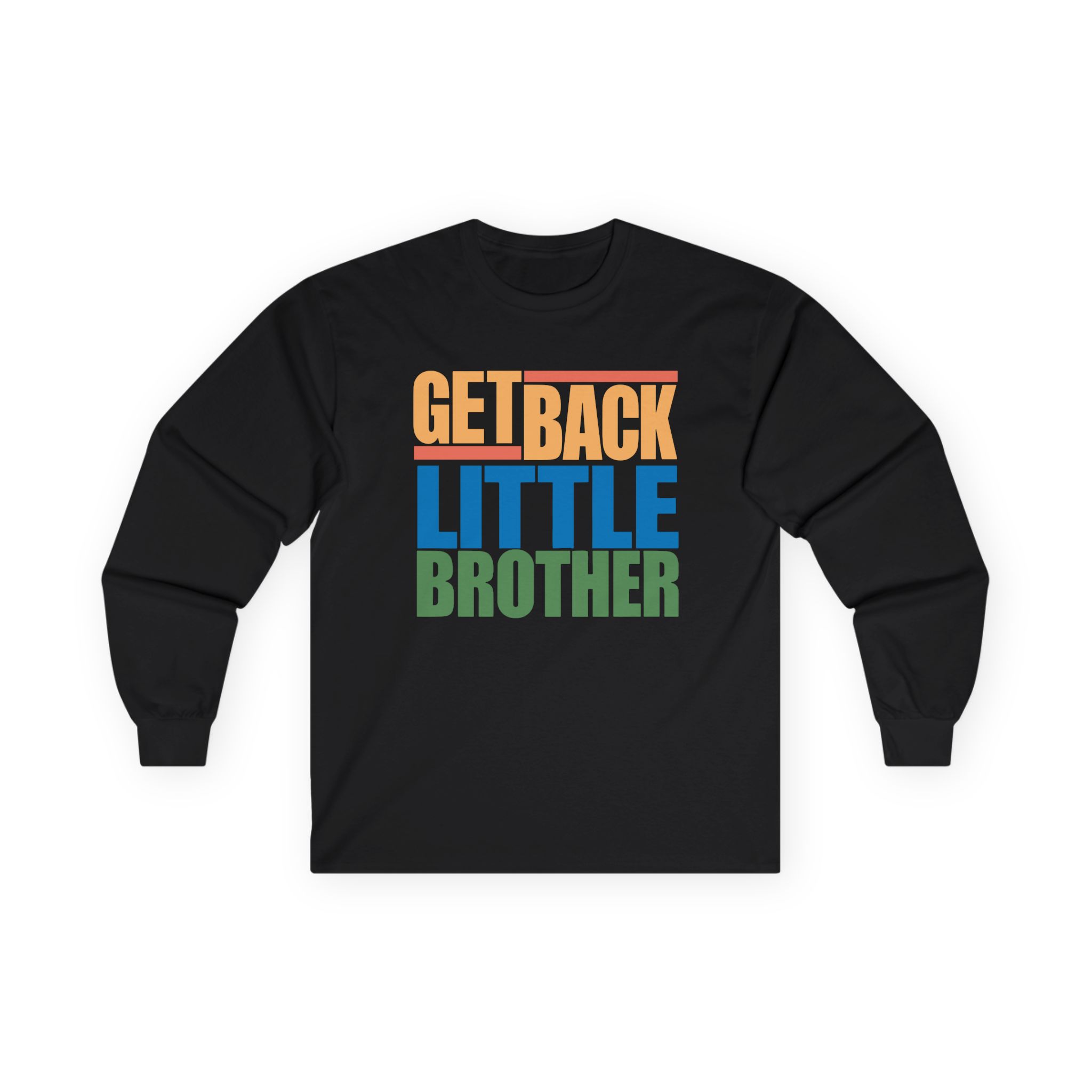 Little Brother Get Back Unisex Ultra Cotton Long Sleeve Tee