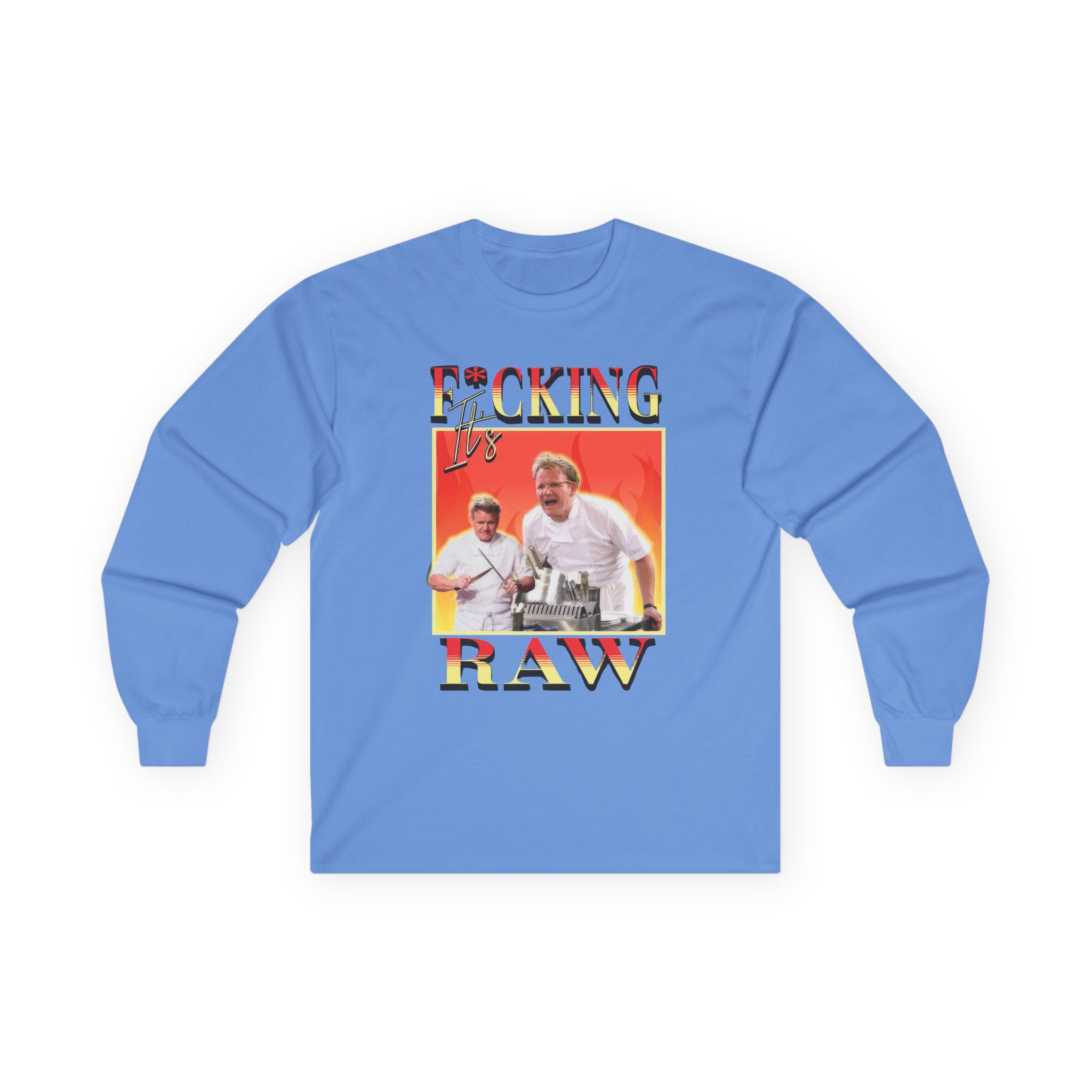 Gordon Ramsay It's F*cking Raw Unisex Ultra Cotton Long Sleeve Tee