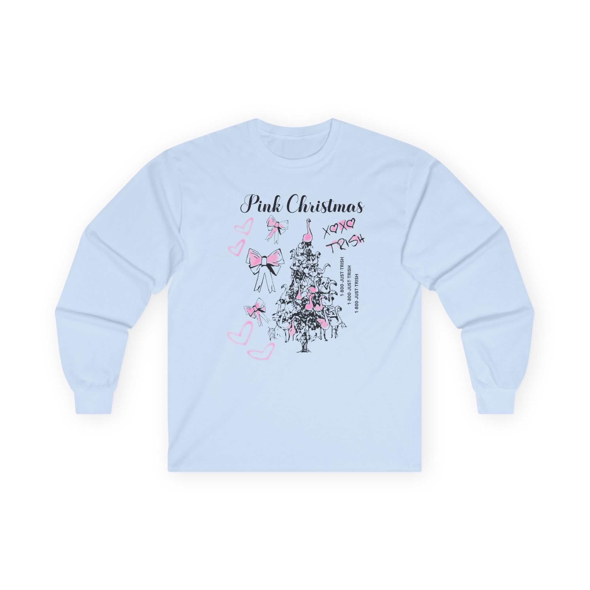 Just Trish Sleep Unisex Ultra Cotton Long Sleeve Tee