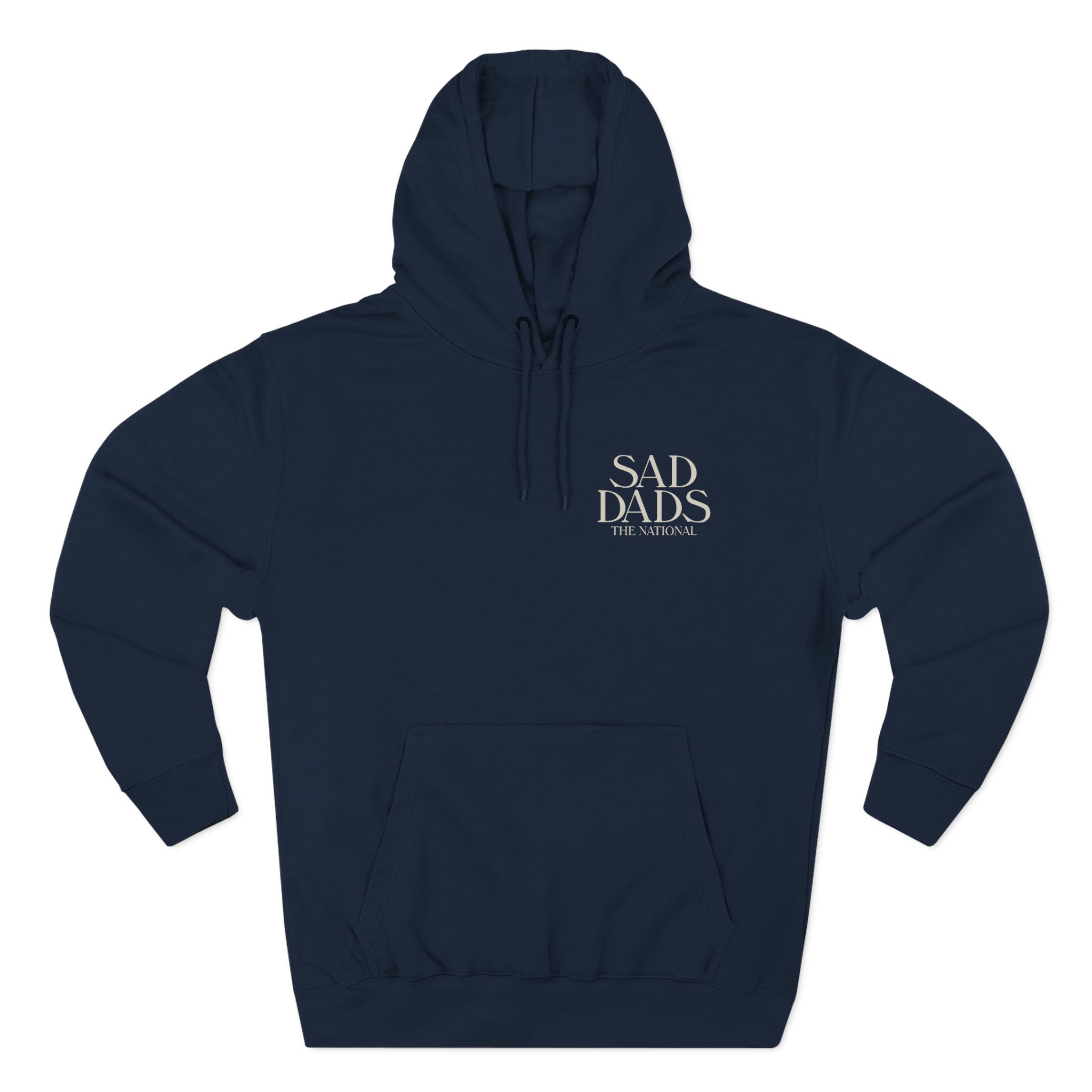 The National Sad Dads Three-panel Fleece Hoodie