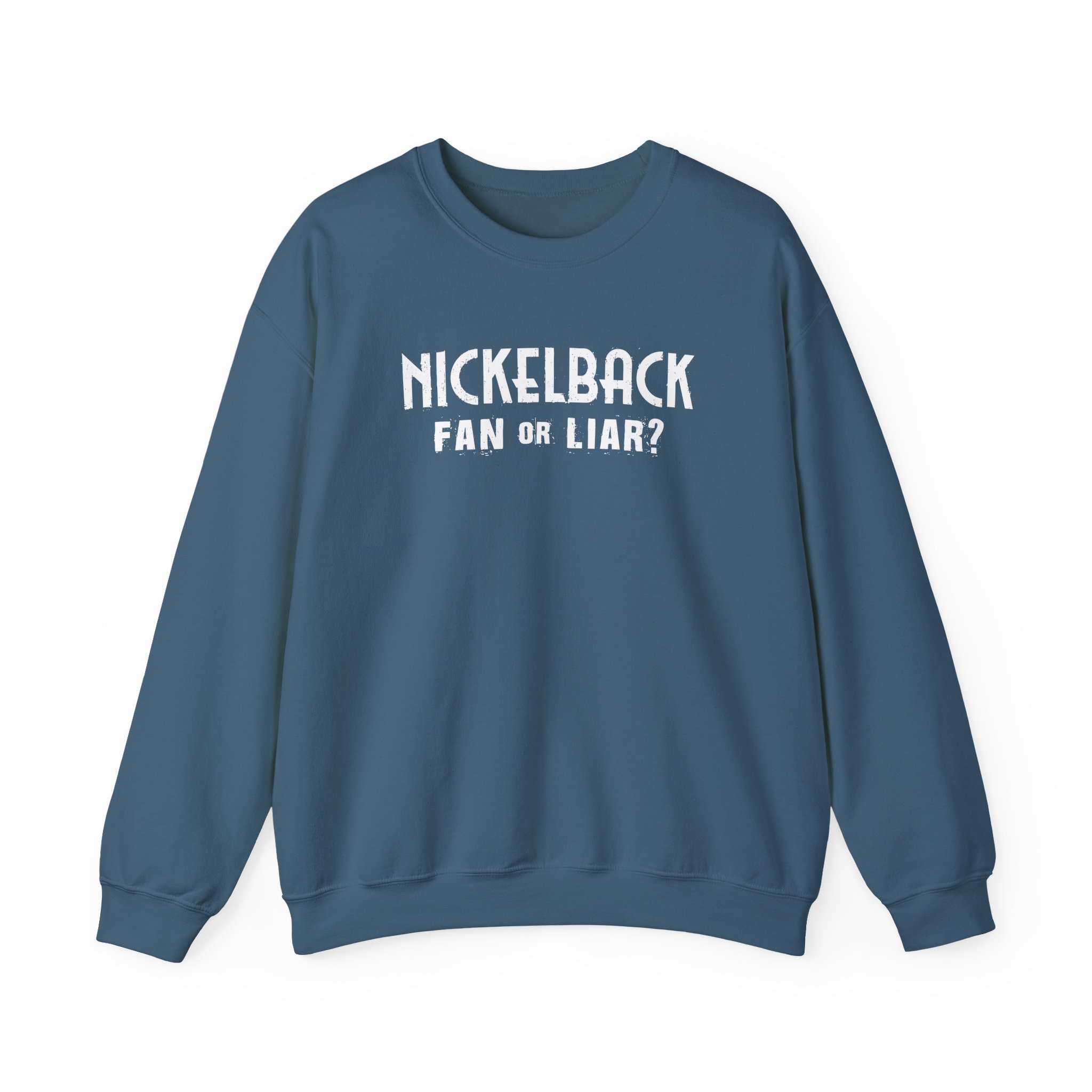 Nickelback Fan or Liar Unisex Heavy Blendâ„¢ Crewneck Sweatshirt