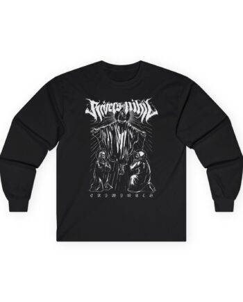 Rivers of Nihil Criminals Unisex Ultra Cotton Long Sleeve Tee