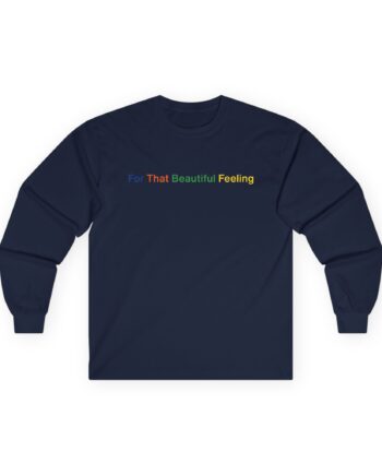 The Chemical Brothers for That Beautiful Feeling Unisex Ultra Cotton Long Sleeve Tee
