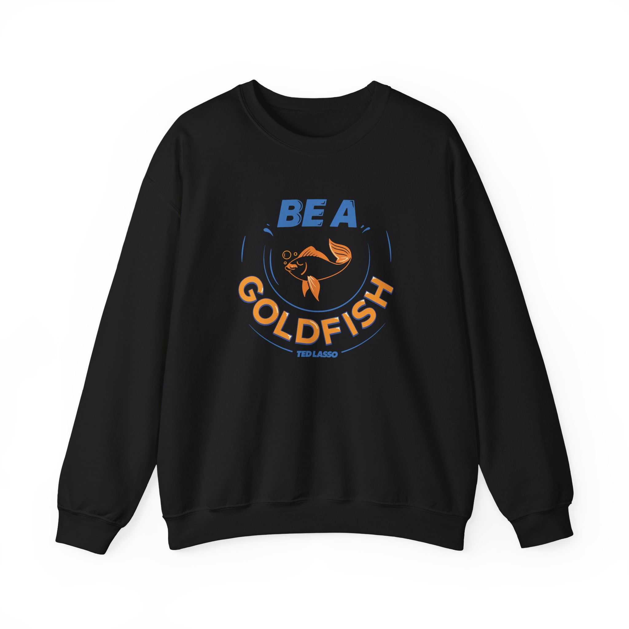 Ted Lasso Be a Goldfish Unisex Heavy Blendâ„¢ Crewneck Sweatshirt