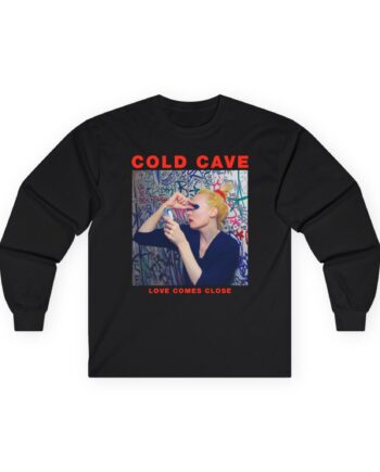 Cold Cave Love Comes Close Unisex Ultra Cotton Long Sleeve Tee