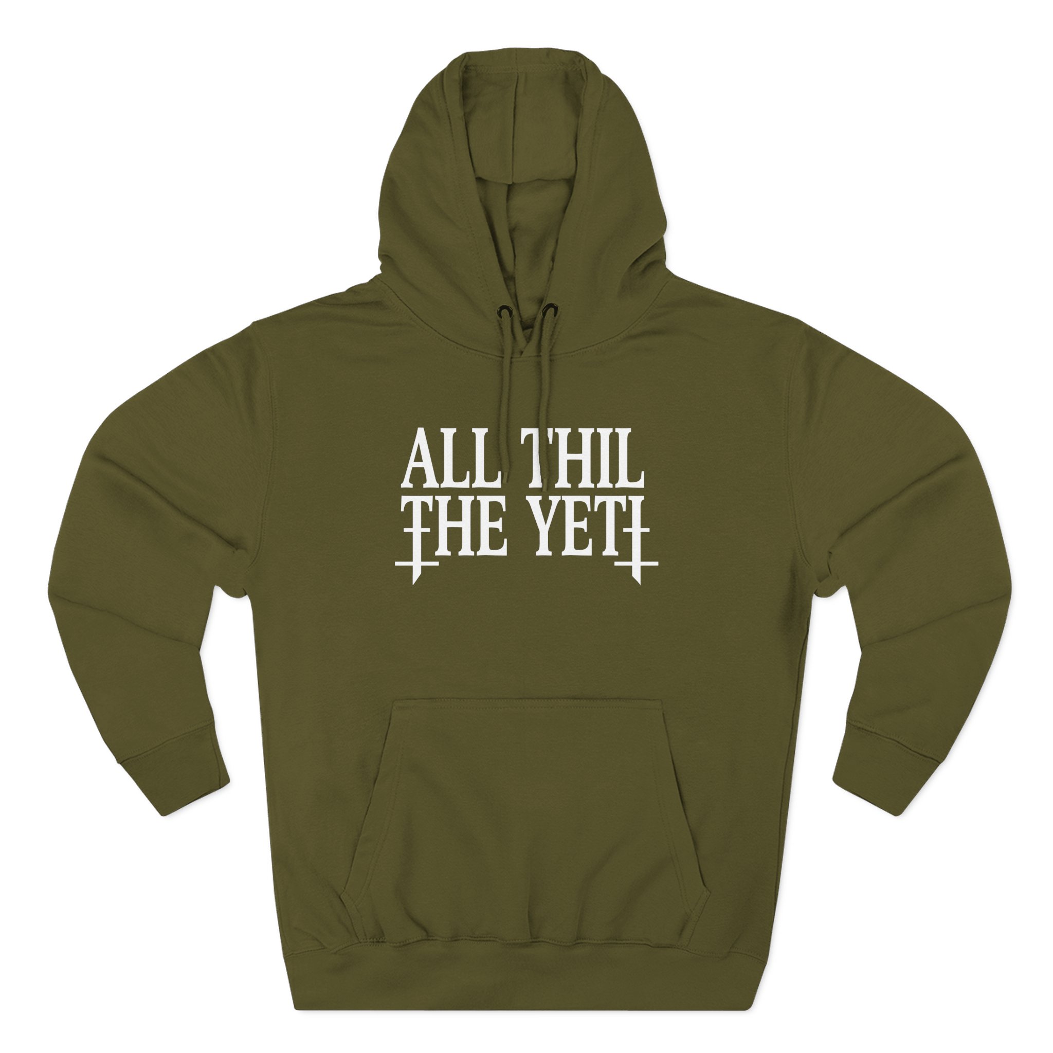 All Hail the Yeti You Make Me Fucking Sick Three-Panel Fleece Hoodie