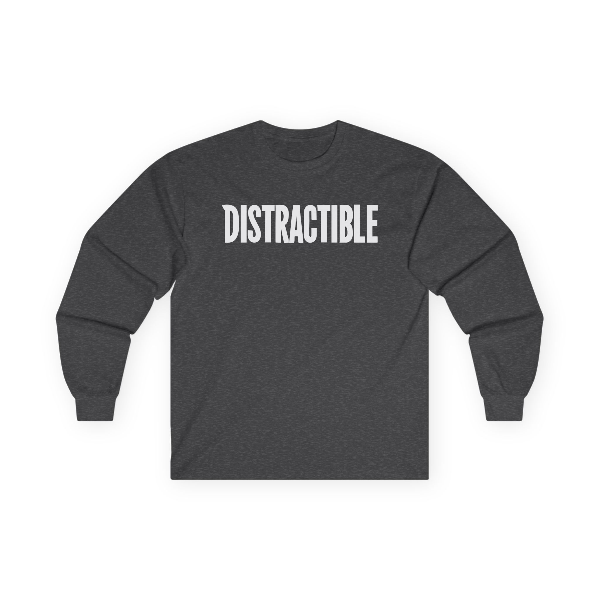 Distractible Unisex Ultra Cotton Long Sleeve Tee