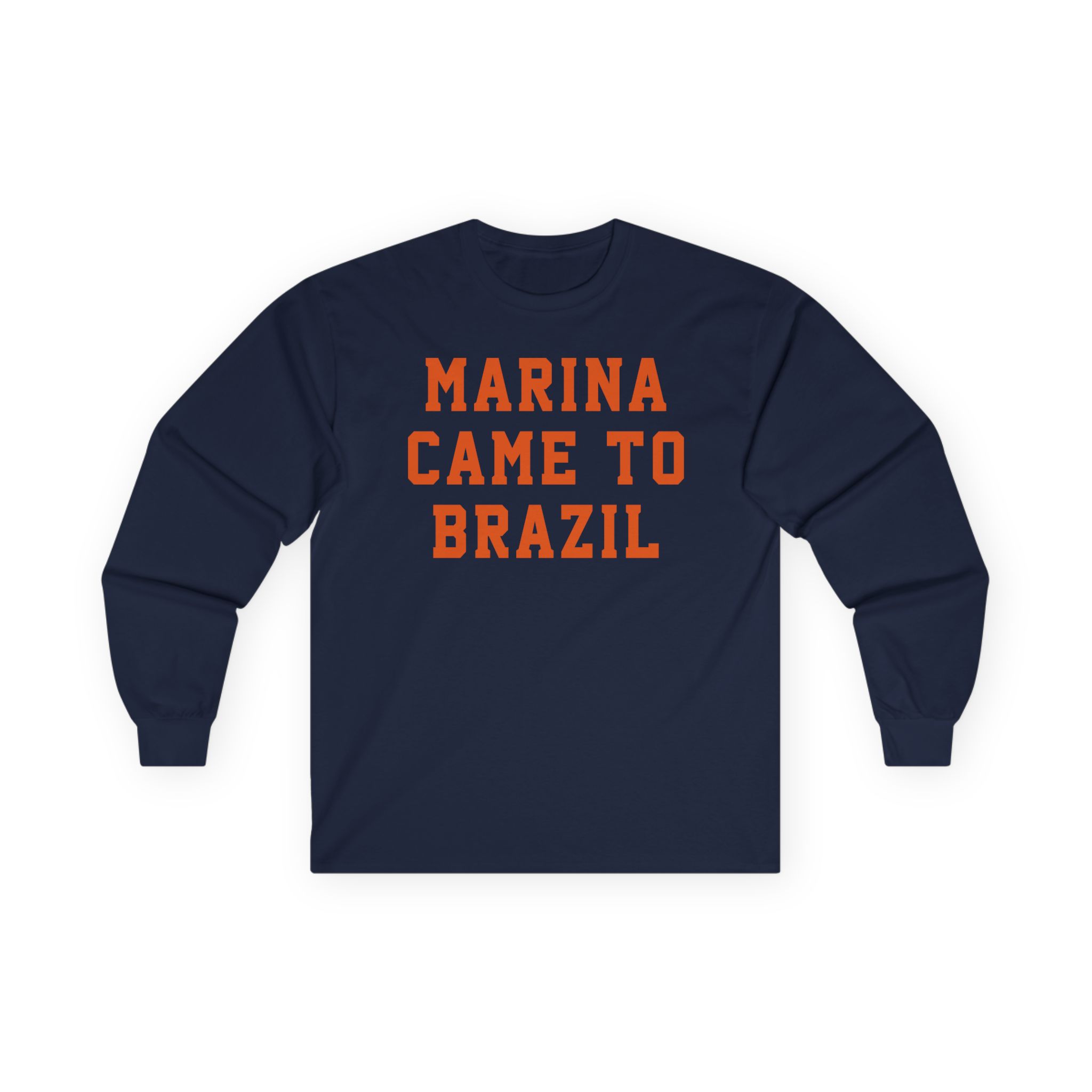 Marina Came to Brazil Unisex Ultra Cotton Long Sleeve Tee