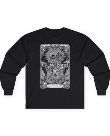 Rivers of Nihil Maybe One Day Unisex Ultra Cotton Long Sleeve Tee