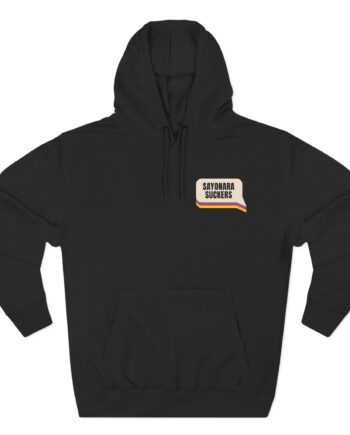 Smartless Sayonara Suckers Three-Panel Fleece Hoodie