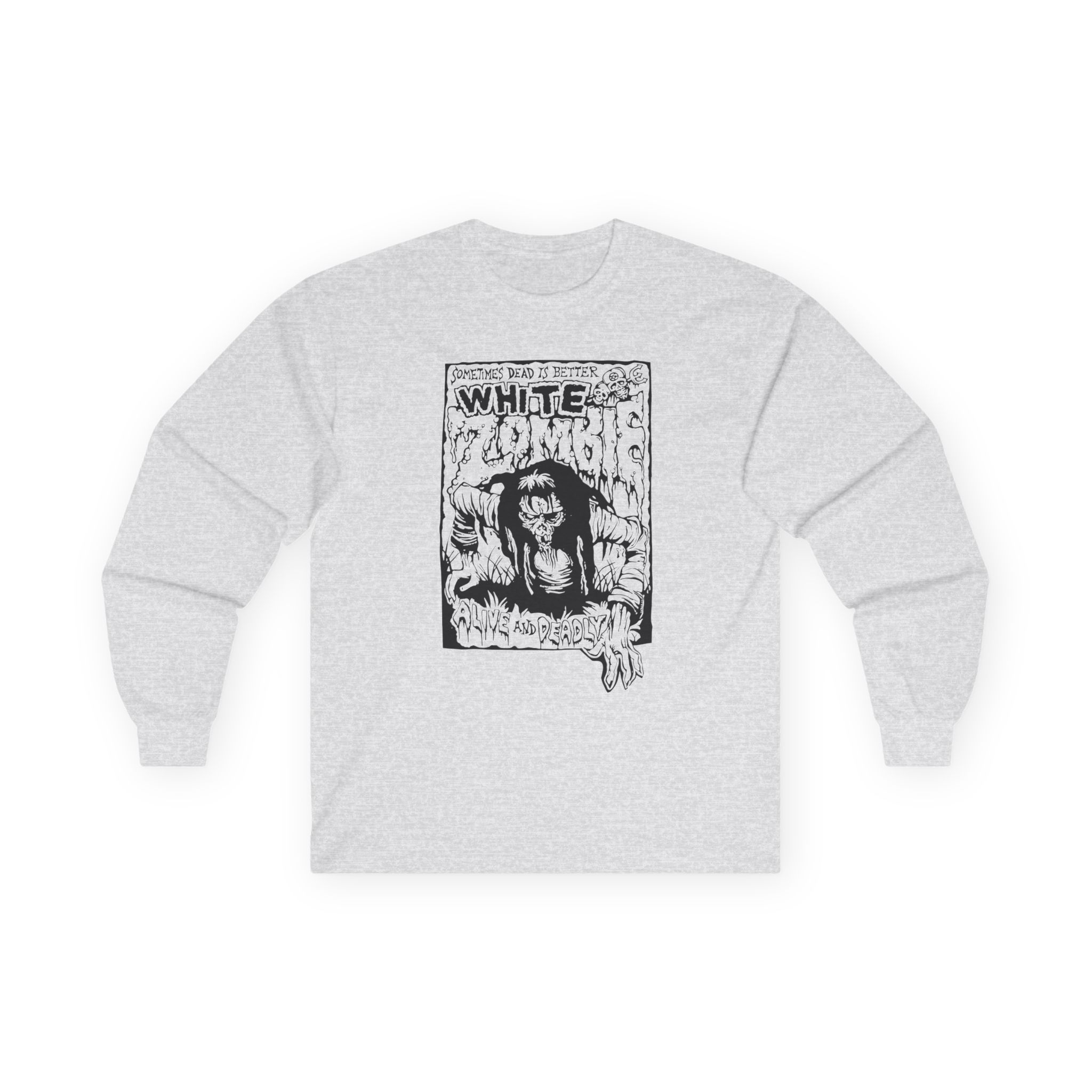 White Zombie Alive and Deadly Unisex Ultra Cotton Long Sleeve Tee