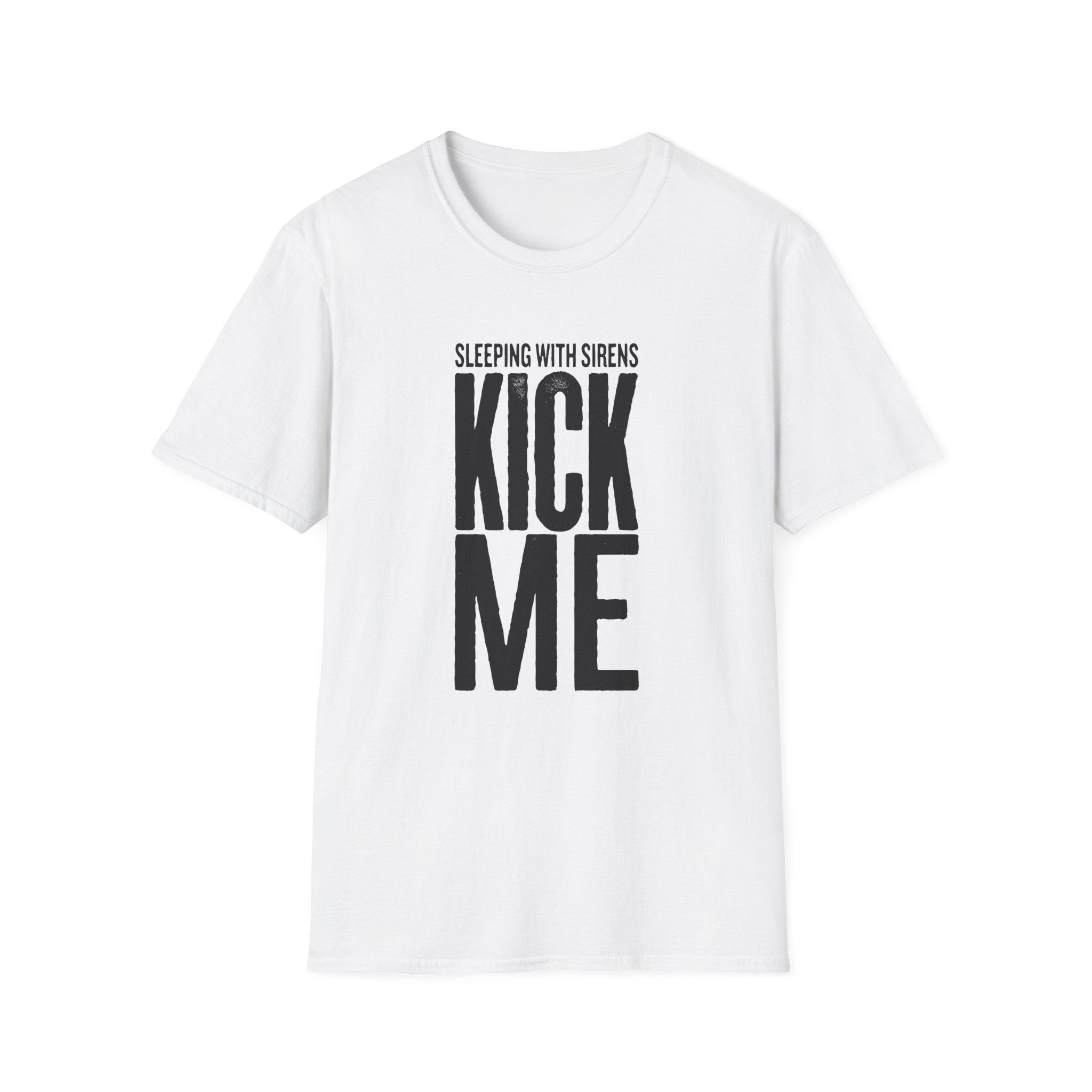 Sleeping With Sirens Kick Me Unisex Softstyle T-Shirt