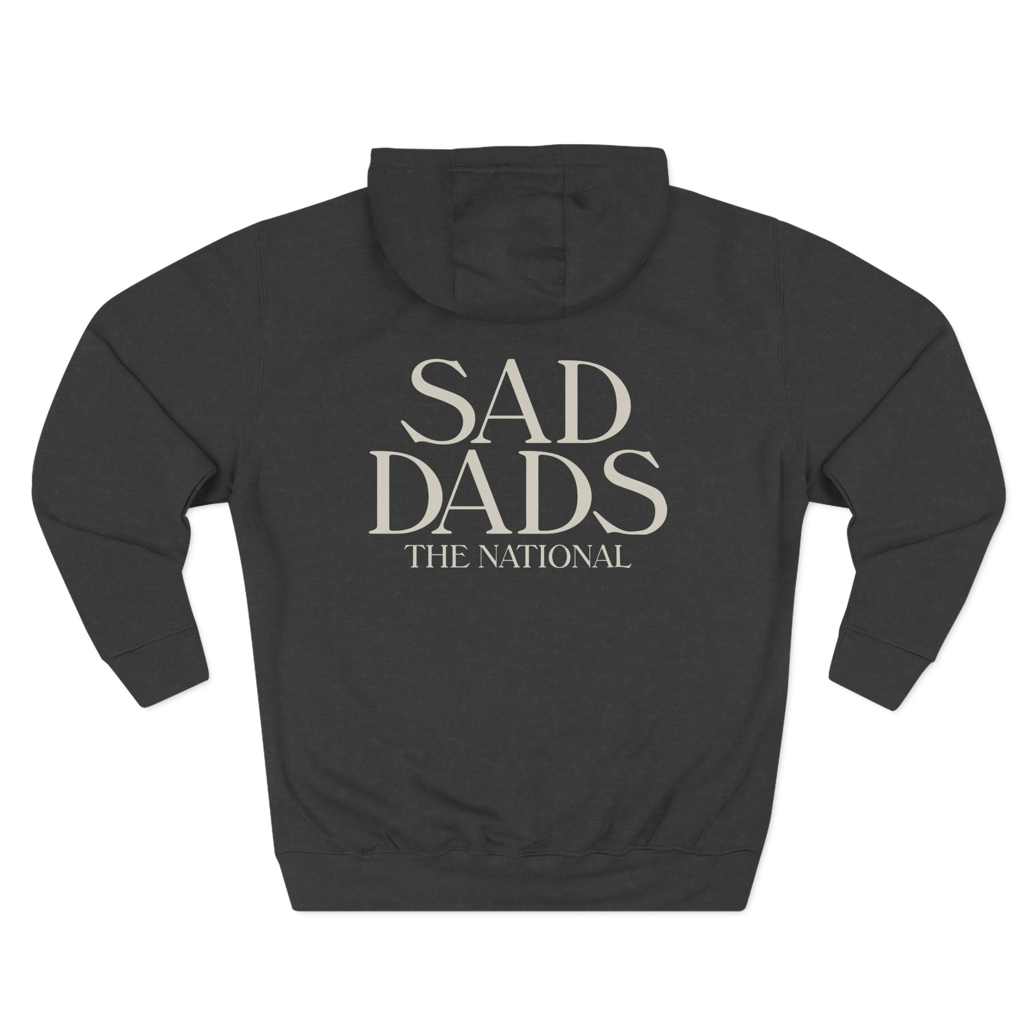 The National Sad Dads Three-panel Fleece Hoodie
