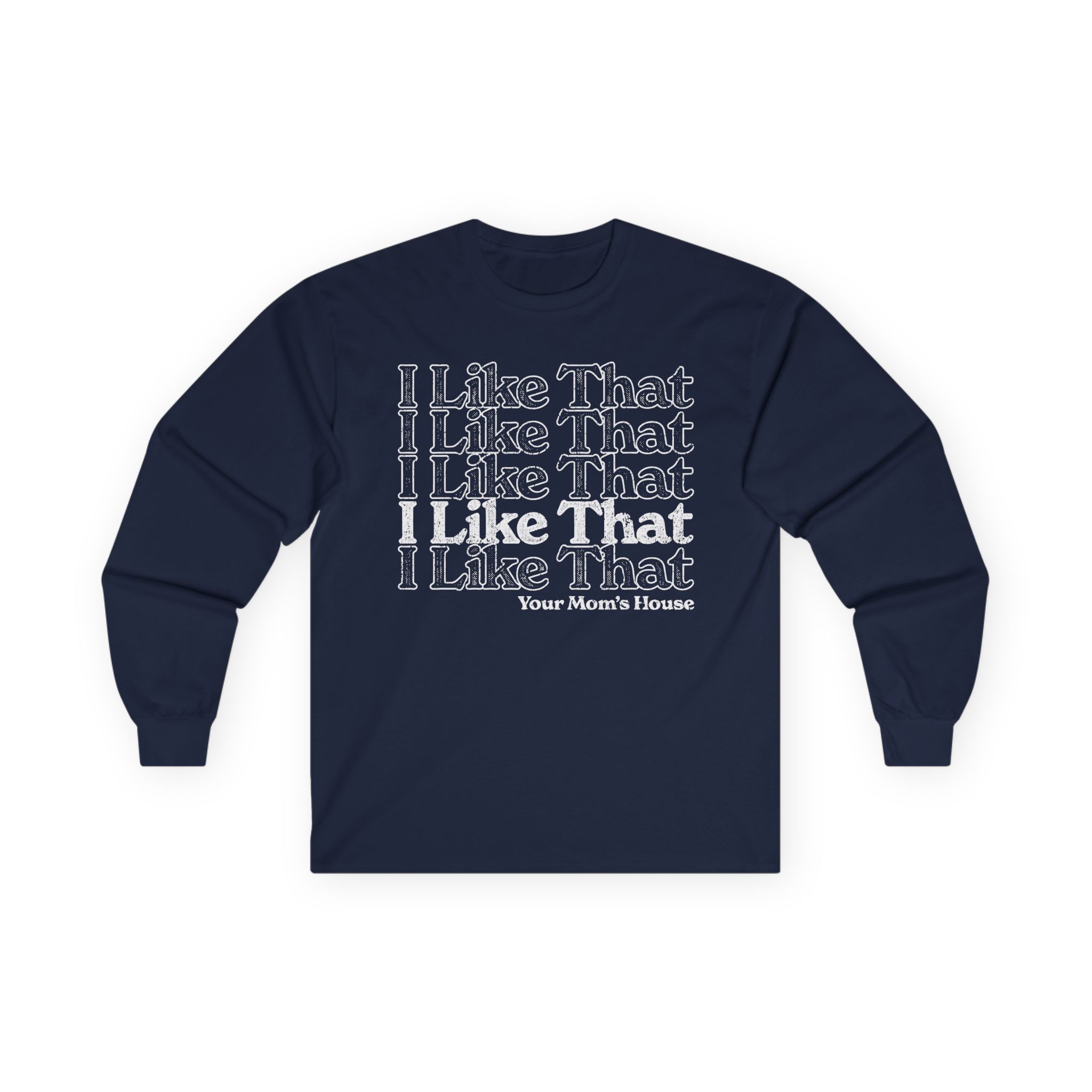 Ymh I Like That Unisex Ultra Cotton Long Sleeve Tee