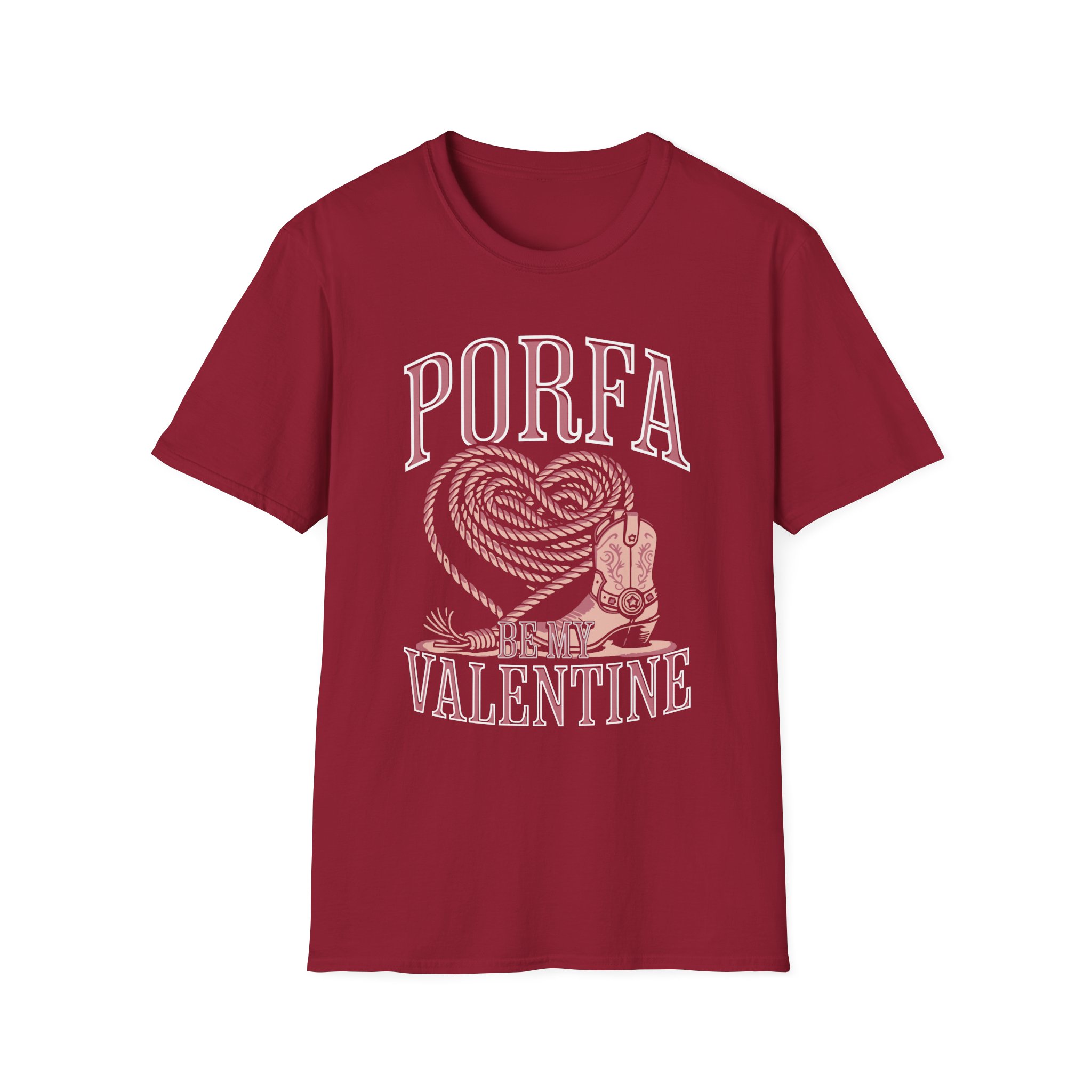 Porfa Be My Valentine Unisex Softstyle T-Shirt