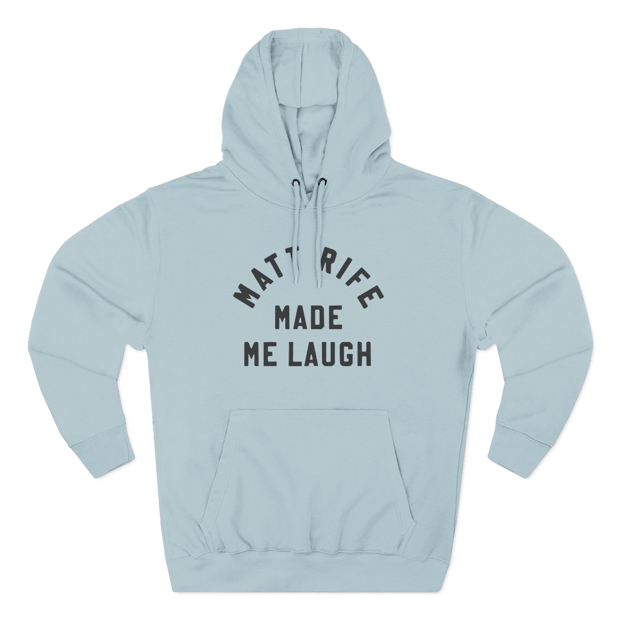 Matt Rife Made Me Laugh Three-Panel Fleece Hoodie