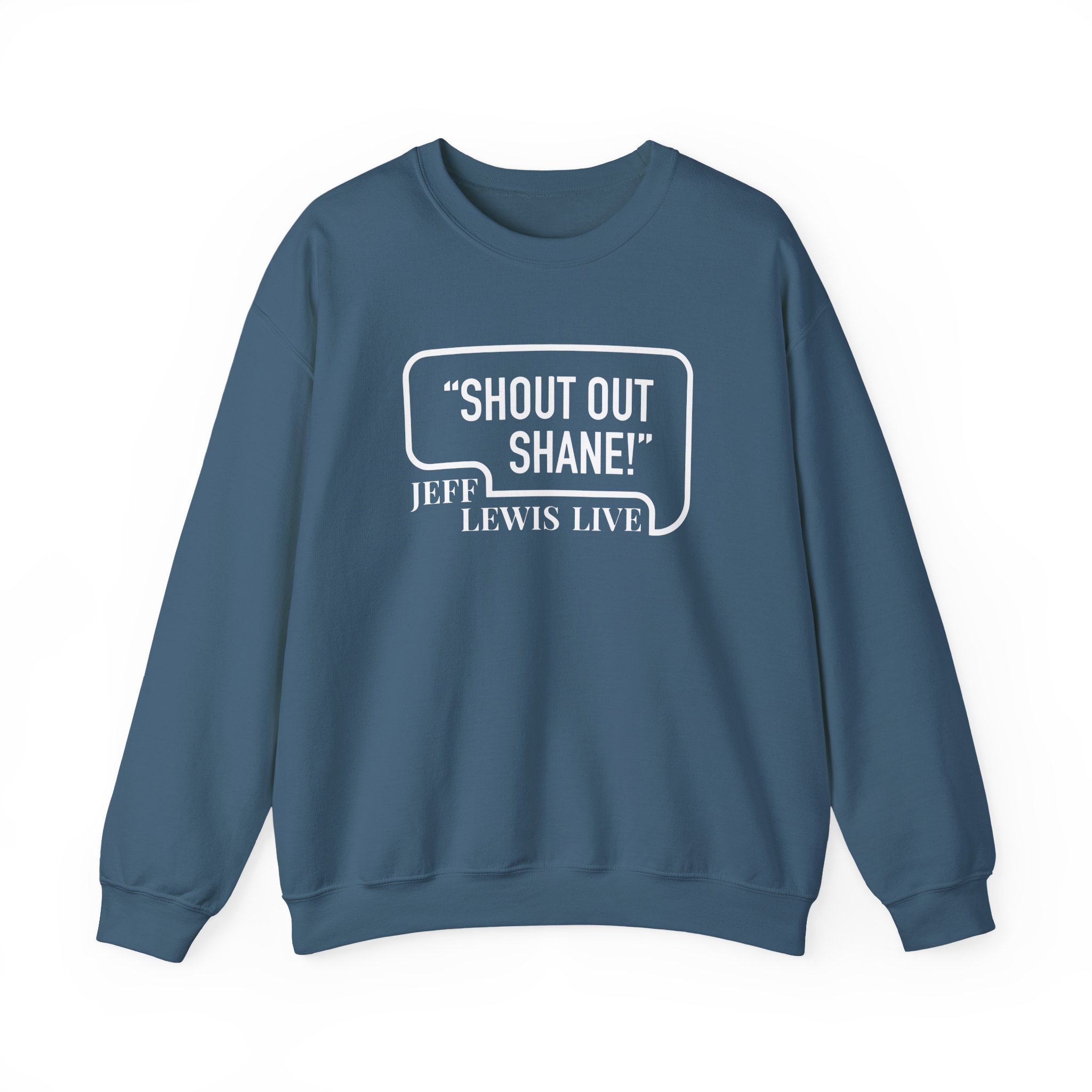 Jeff Lewis Shout Out Shane Unisex Heavy Blendâ„¢ Crewneck Sweatshirt