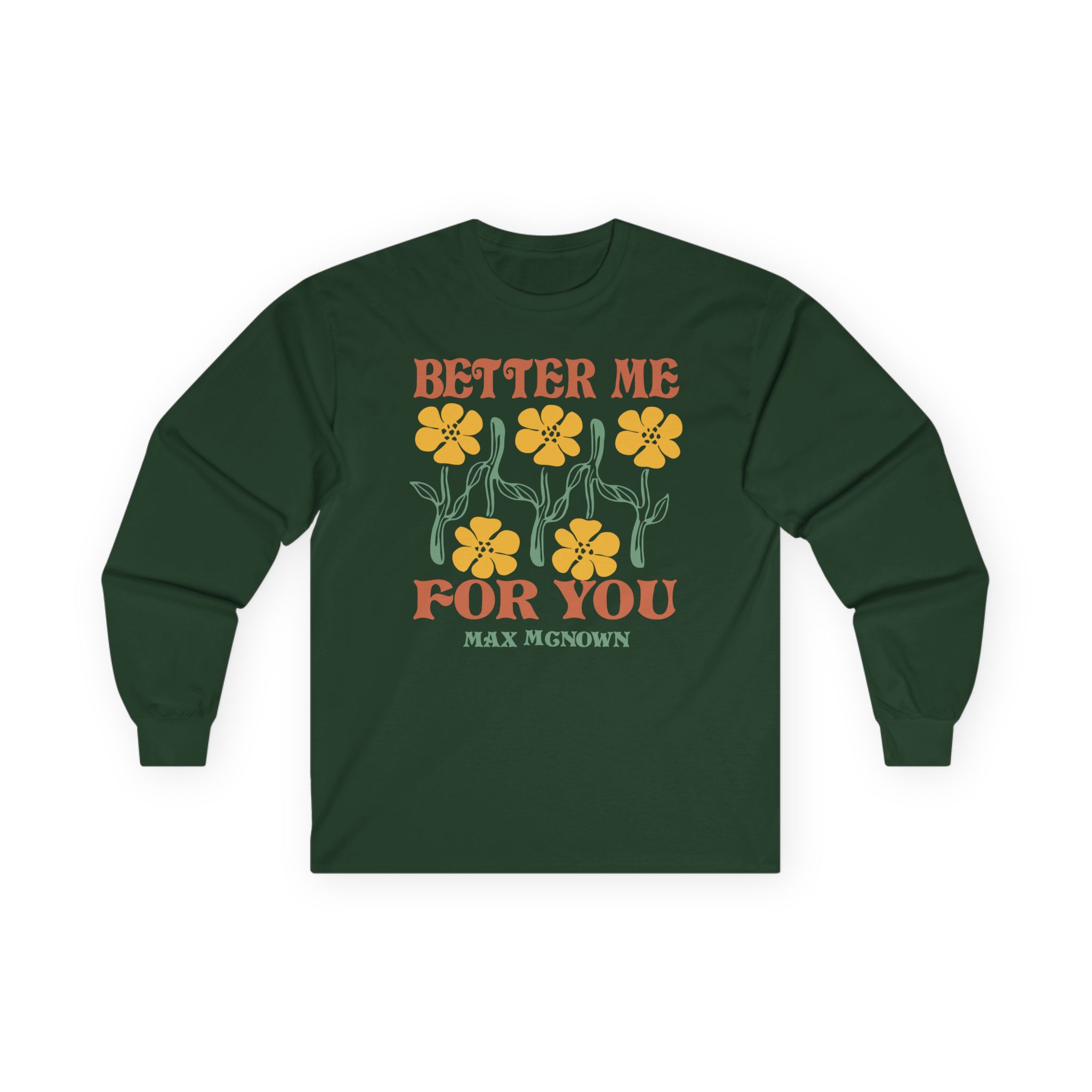 Max Mcnown Better Me for You Unisex Ultra Cotton Long Sleeve Tee