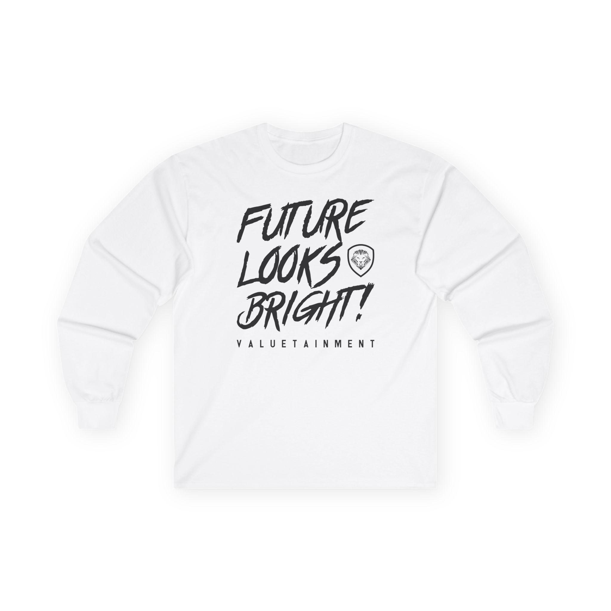 Valuetainment Future Looks Bright Unisex Ultra Cotton Long Sleeve Tee