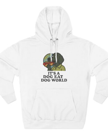 Dog Eat Dog World Three-Panel Fleece Hoodie