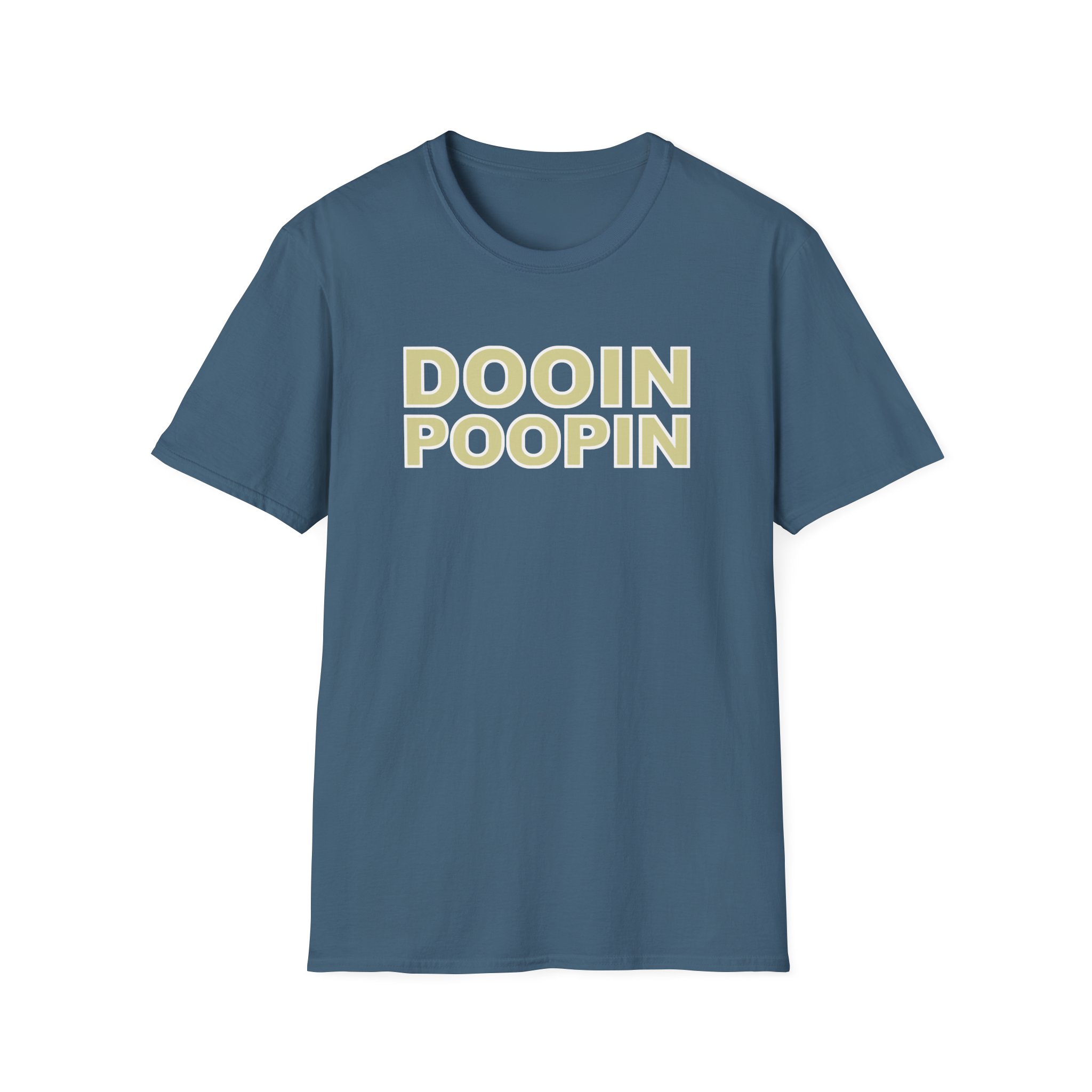 Upchurch Dooin Poopin Unisex Softstyle T-Shirt