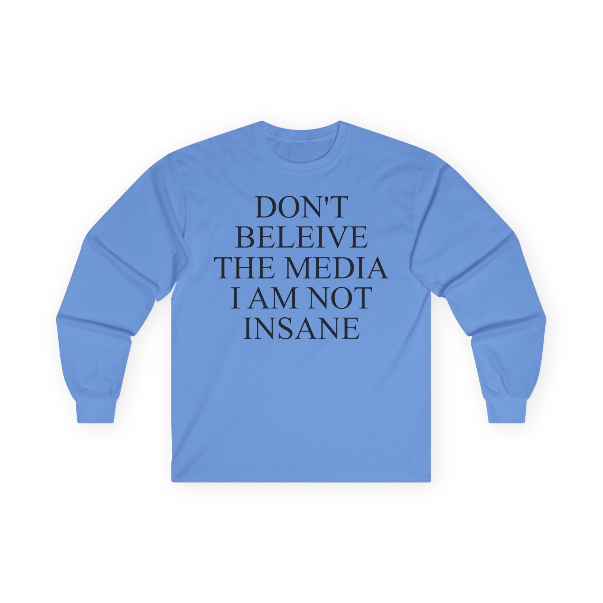 Joost Klein Don't Believe the Media I Am Not Insane Unisex Ultra Cotton Long Sleeve Tee
