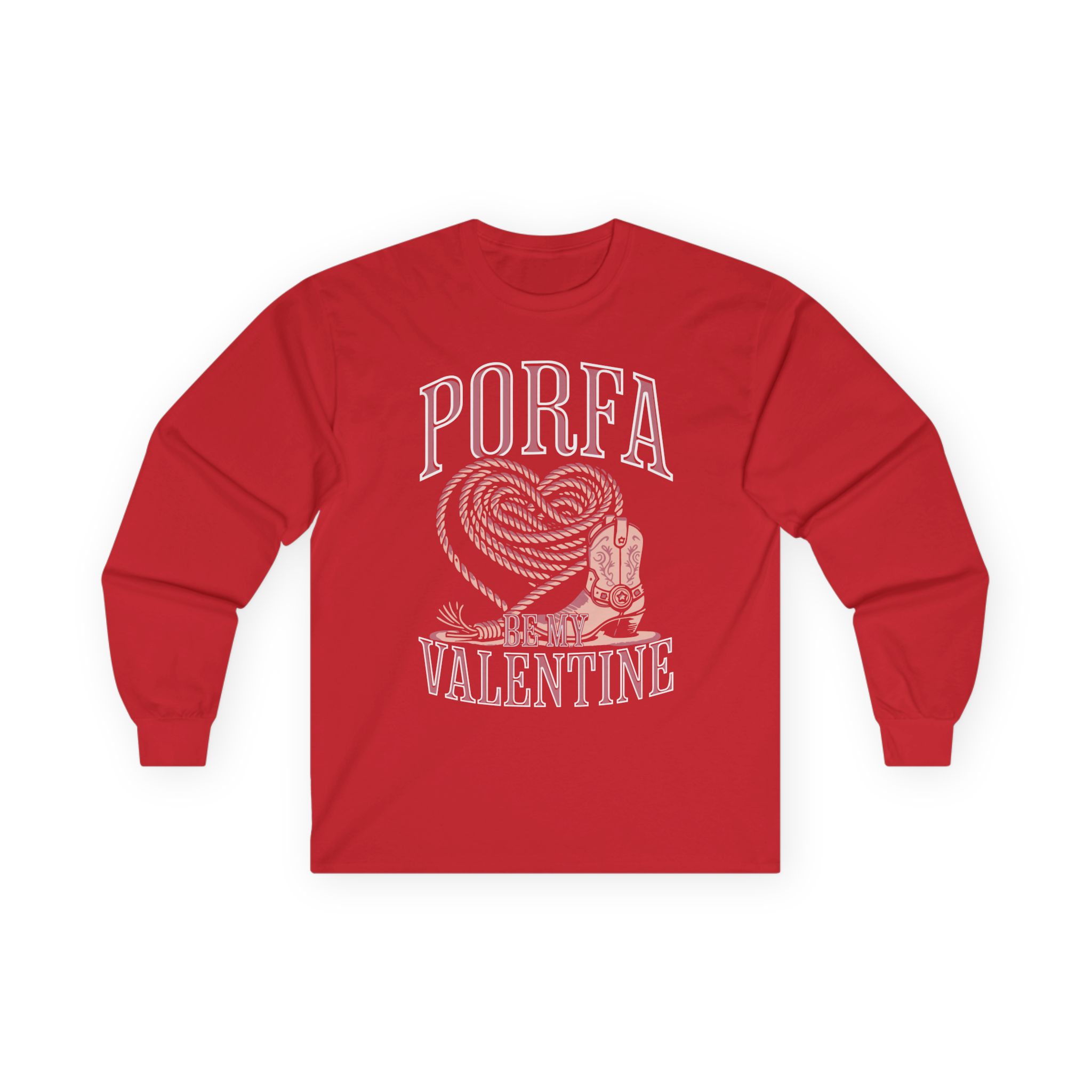 Porfa Be My Valentine Unisex Ultra Cotton Long Sleeve Tee