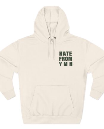 Ymh Hate From YMH Three-Panel Fleece Hoodie