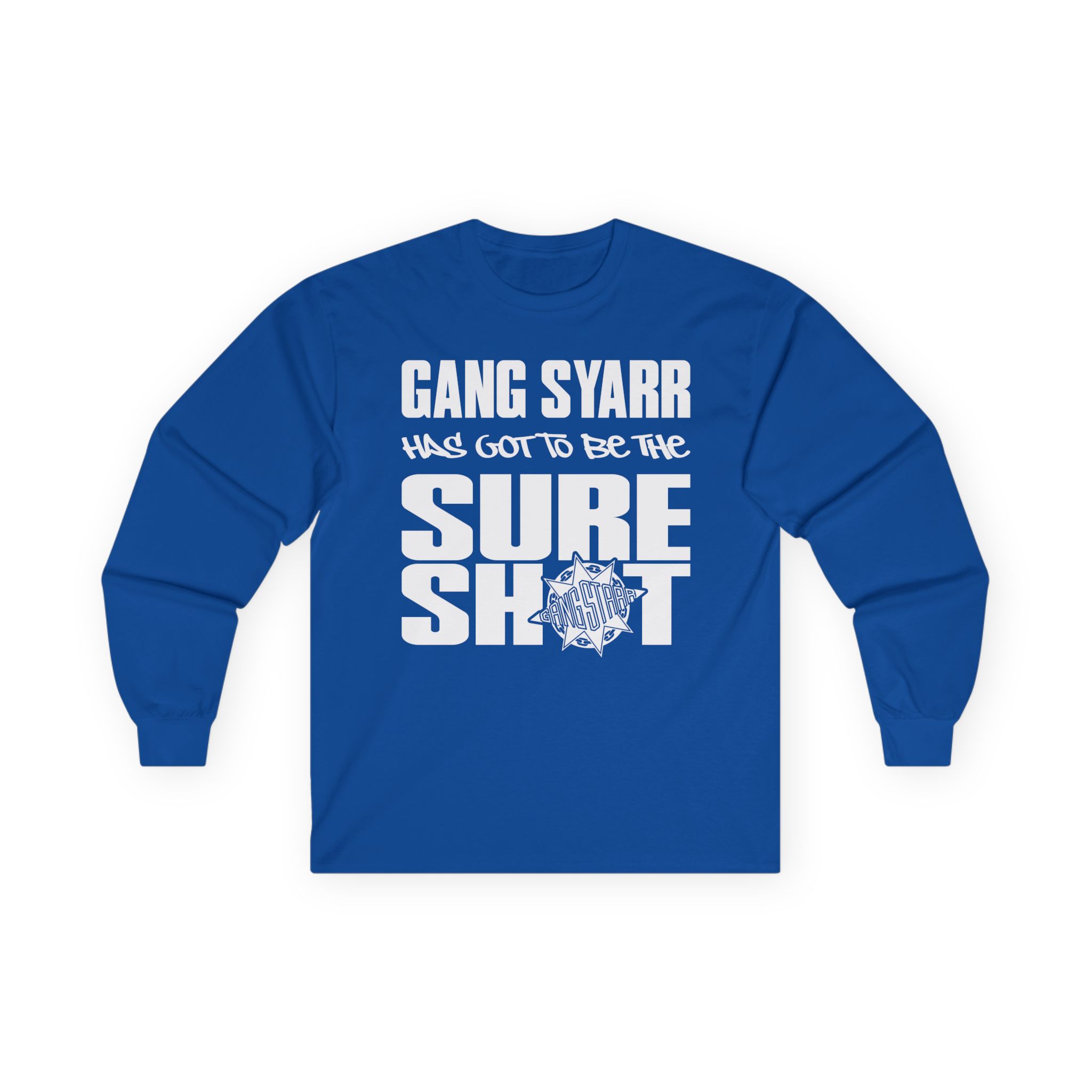 Gang Starr Has Got to Be Sure Shot Unisex Ultra Cotton Long Sleeve Tee