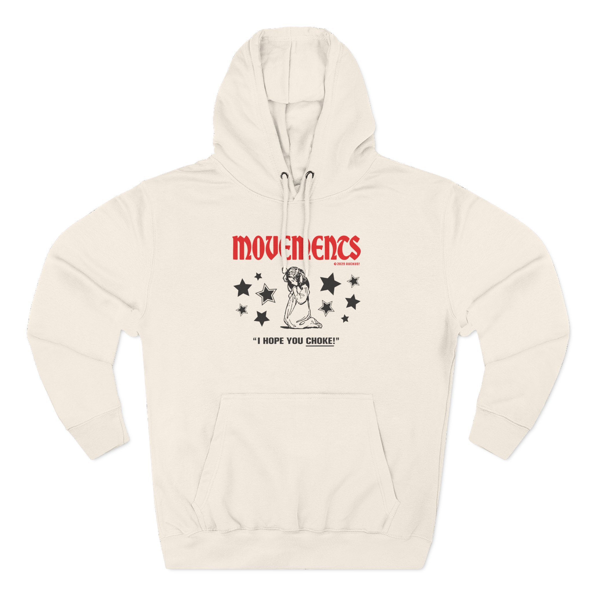Movements I Hope You Choke Three-Panel Fleece Hoodie