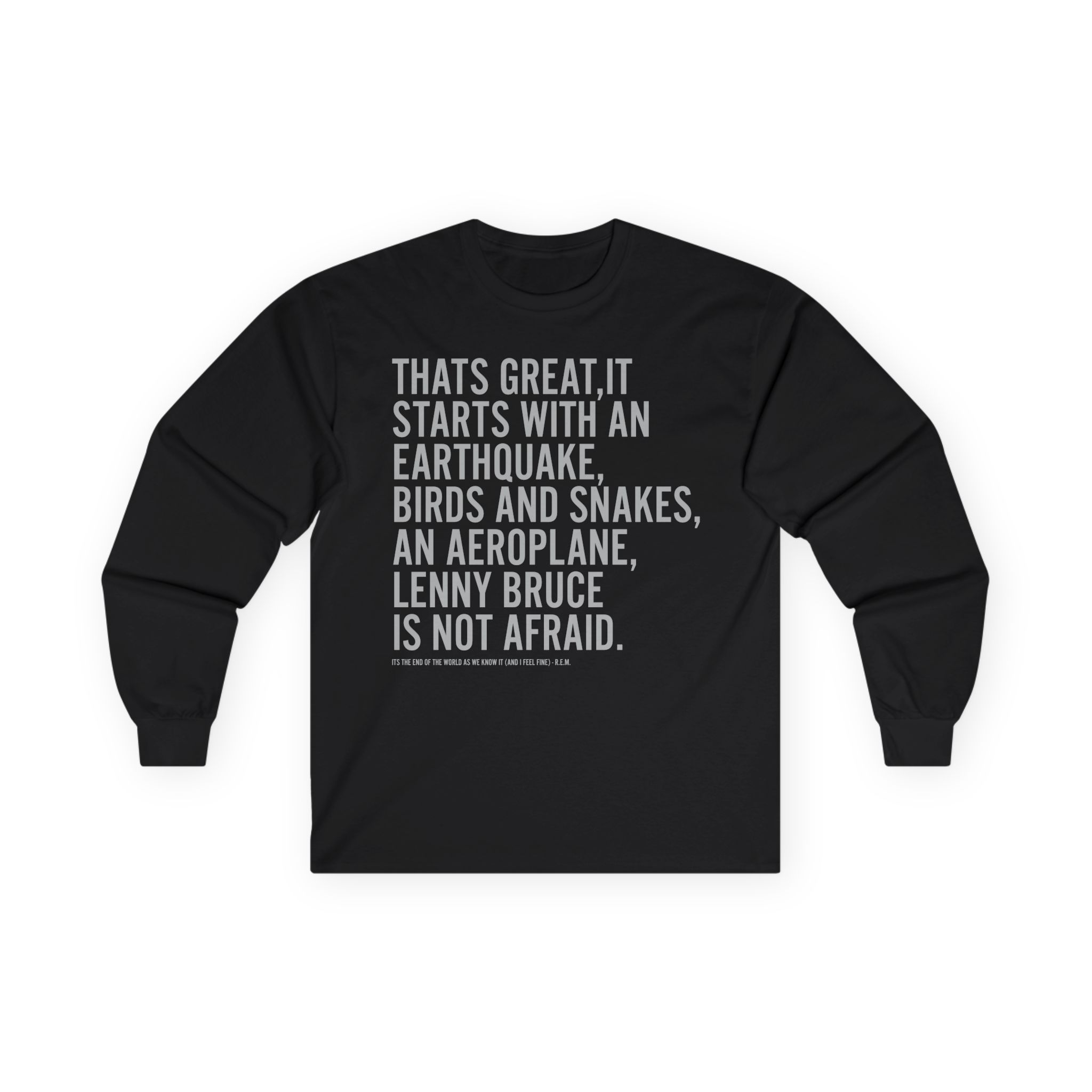 Rem Its the End of the World as We Know It Unisex Ultra Cotton Long Sleeve Tee