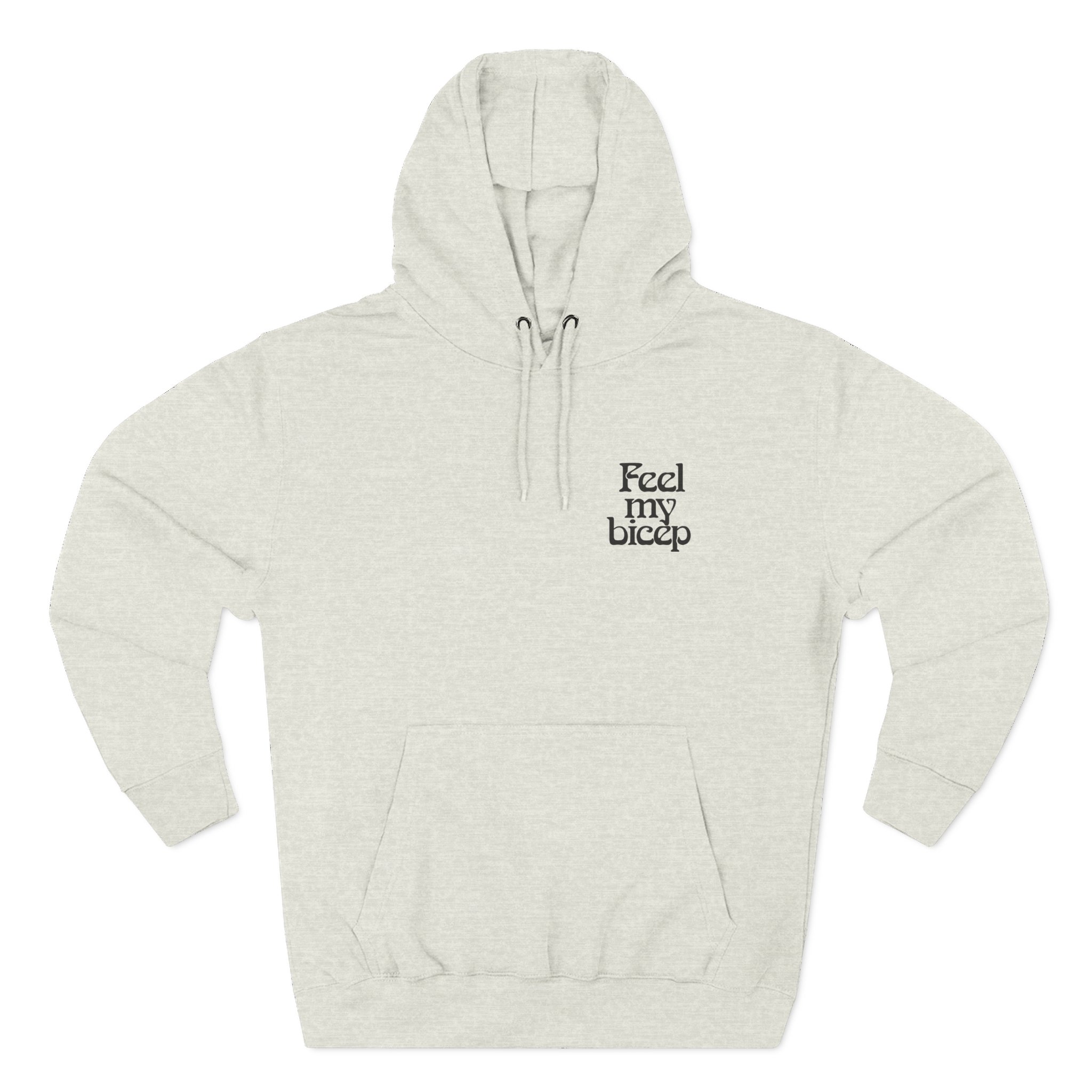 Bicep Feel My Three-Panel Fleece Hoodie