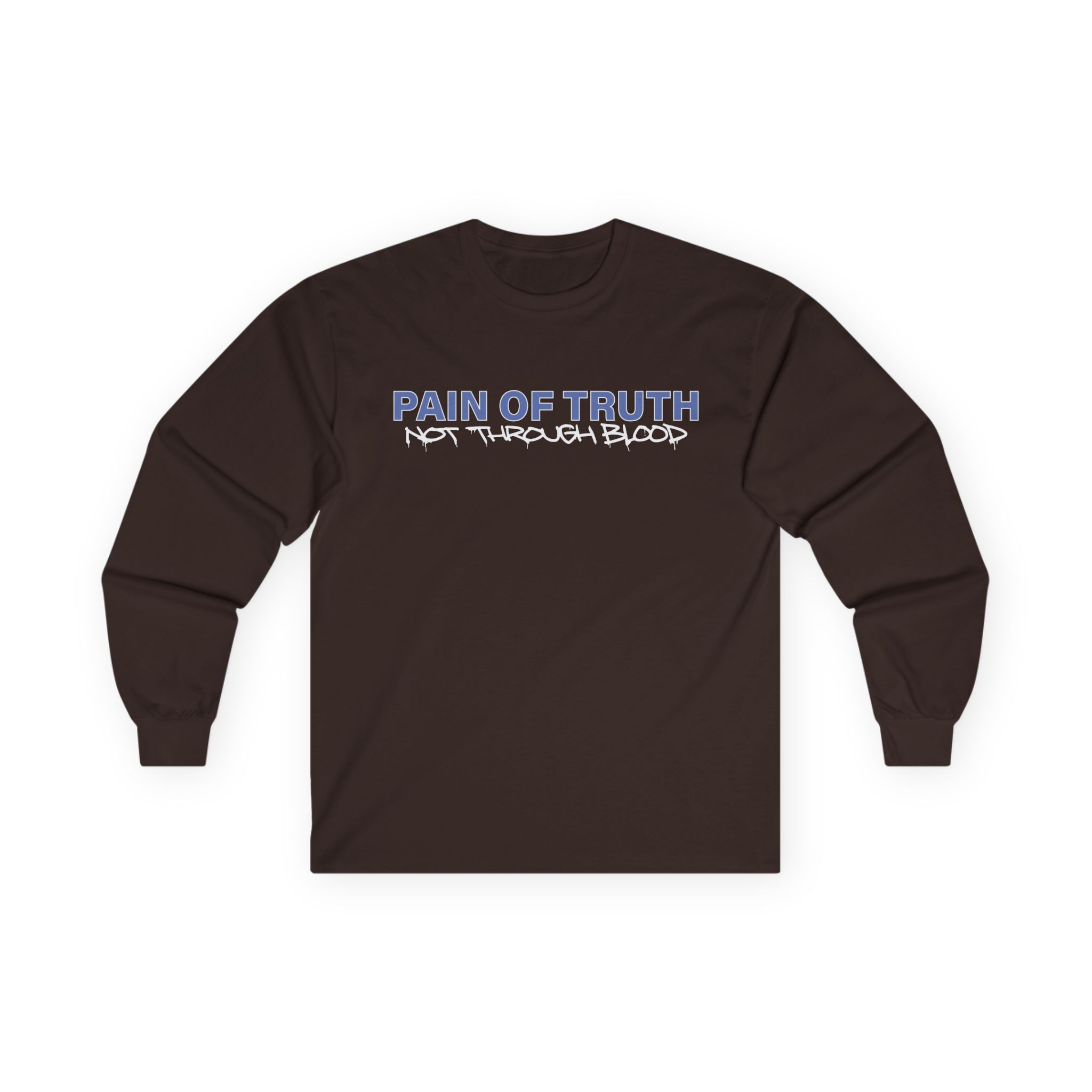 Pain of Truth Not Through Blood Unisex Ultra Cotton Long Sleeve Tee