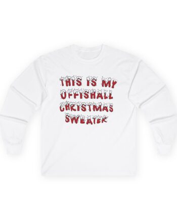 Kardinal Offishall This is My Offishall Christmas Unisex Ultra Cotton Long Sleeve Tee