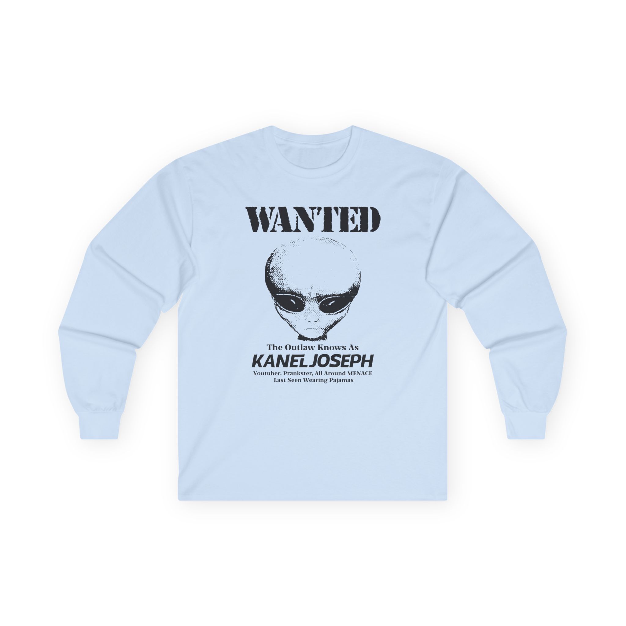 Kanel Joseph Wanted Alien Unisex Ultra Cotton Long Sleeve Tee