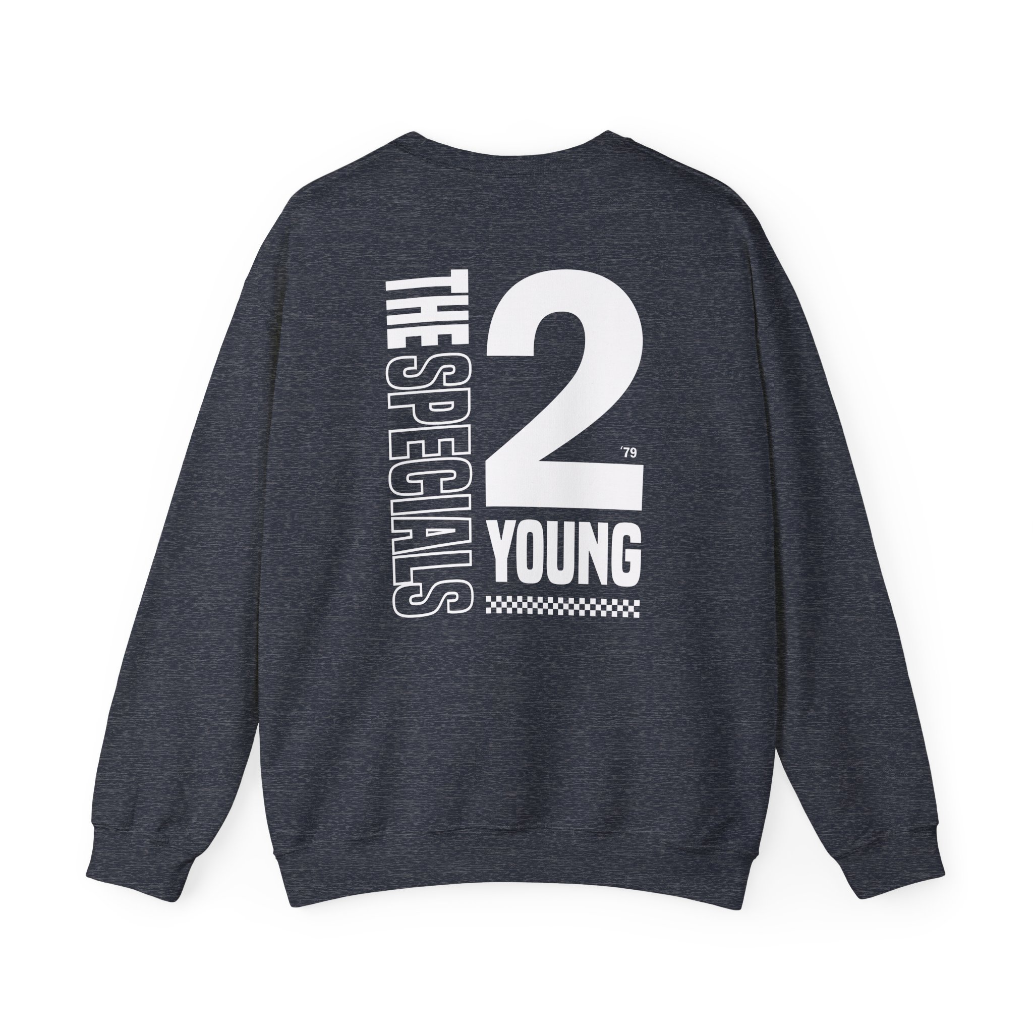 The Specials 2 Much 2 Young Unisex Heavy Blendâ„¢ Crewneck Sweatshirt