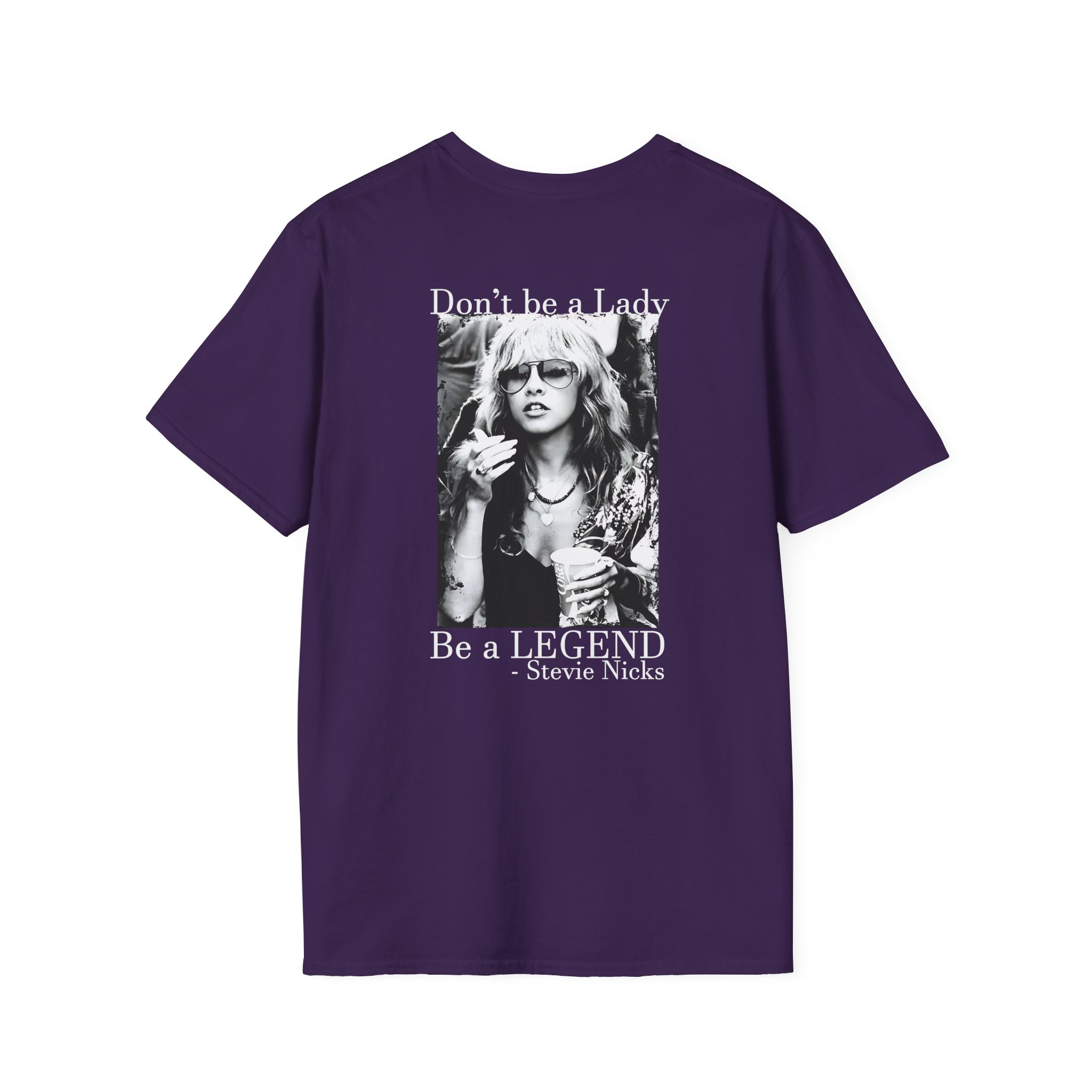 Stevie Nicks Don't Be A Lady, Be A Legend Unisex Softstyle T-Shirt