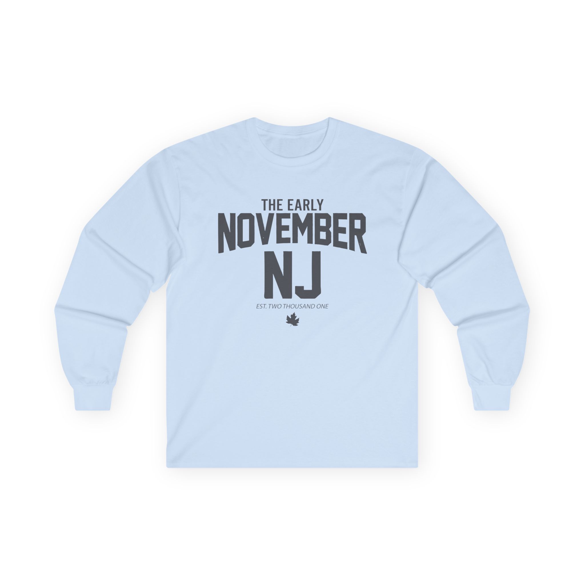 The Early November Unisex Ultra Cotton Long Sleeve Tee