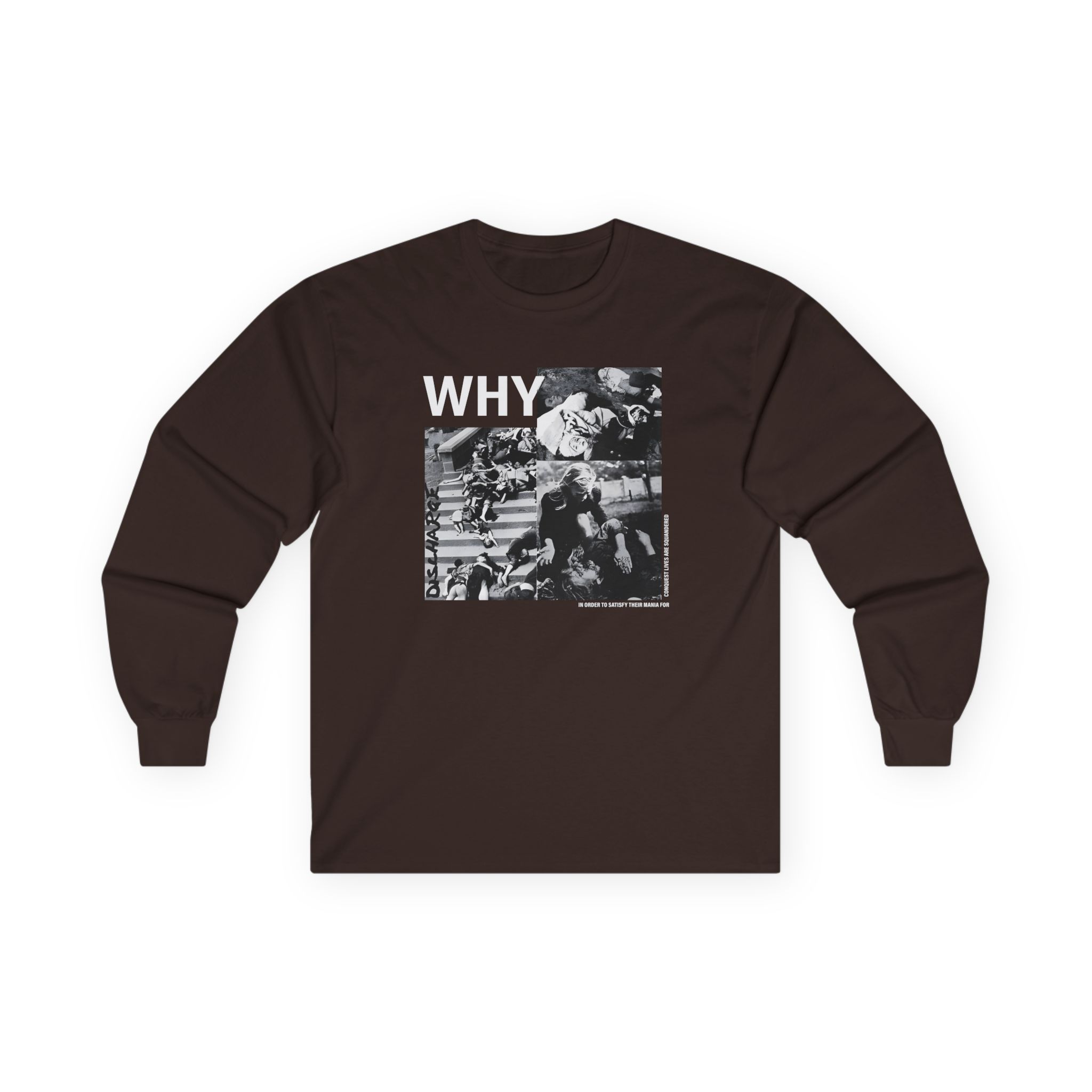 Discharge Why? Unisex Ultra Cotton Long Sleeve Tee