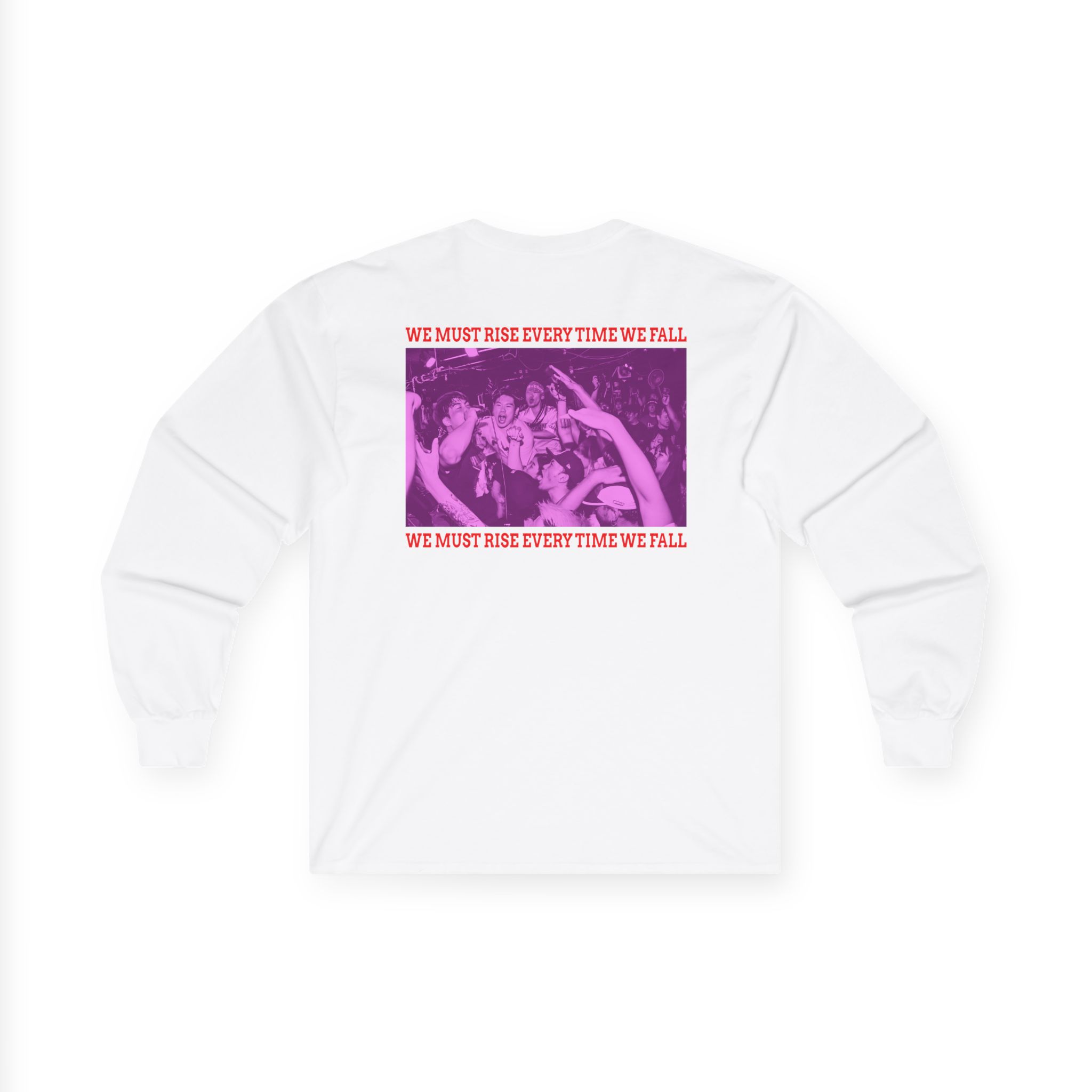 The Geeks We Must Rise Every Time We Fall Unisex Ultra Cotton Long Sleeve Tee