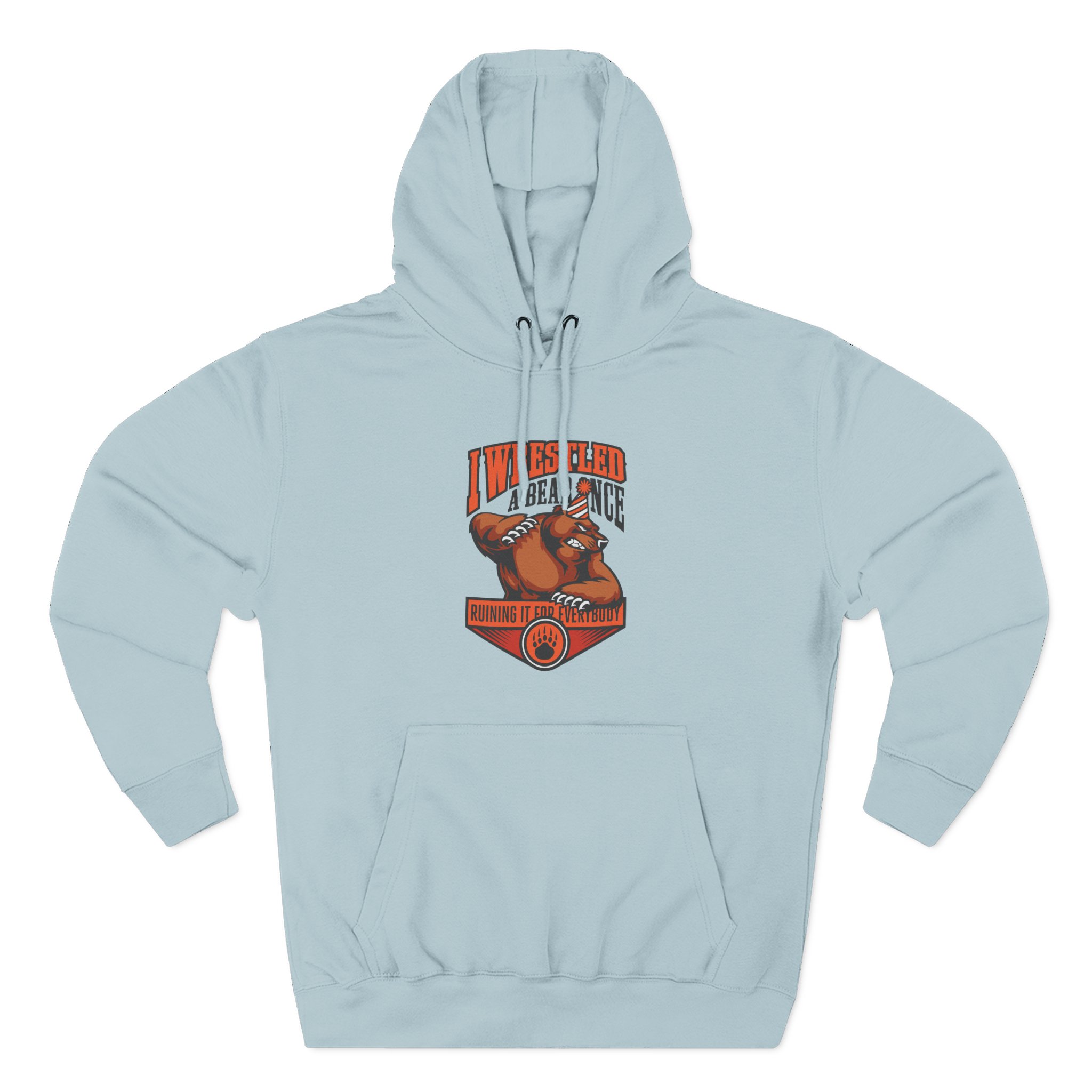 Iwrestledabearonce Three-Panel Fleece Hoodie