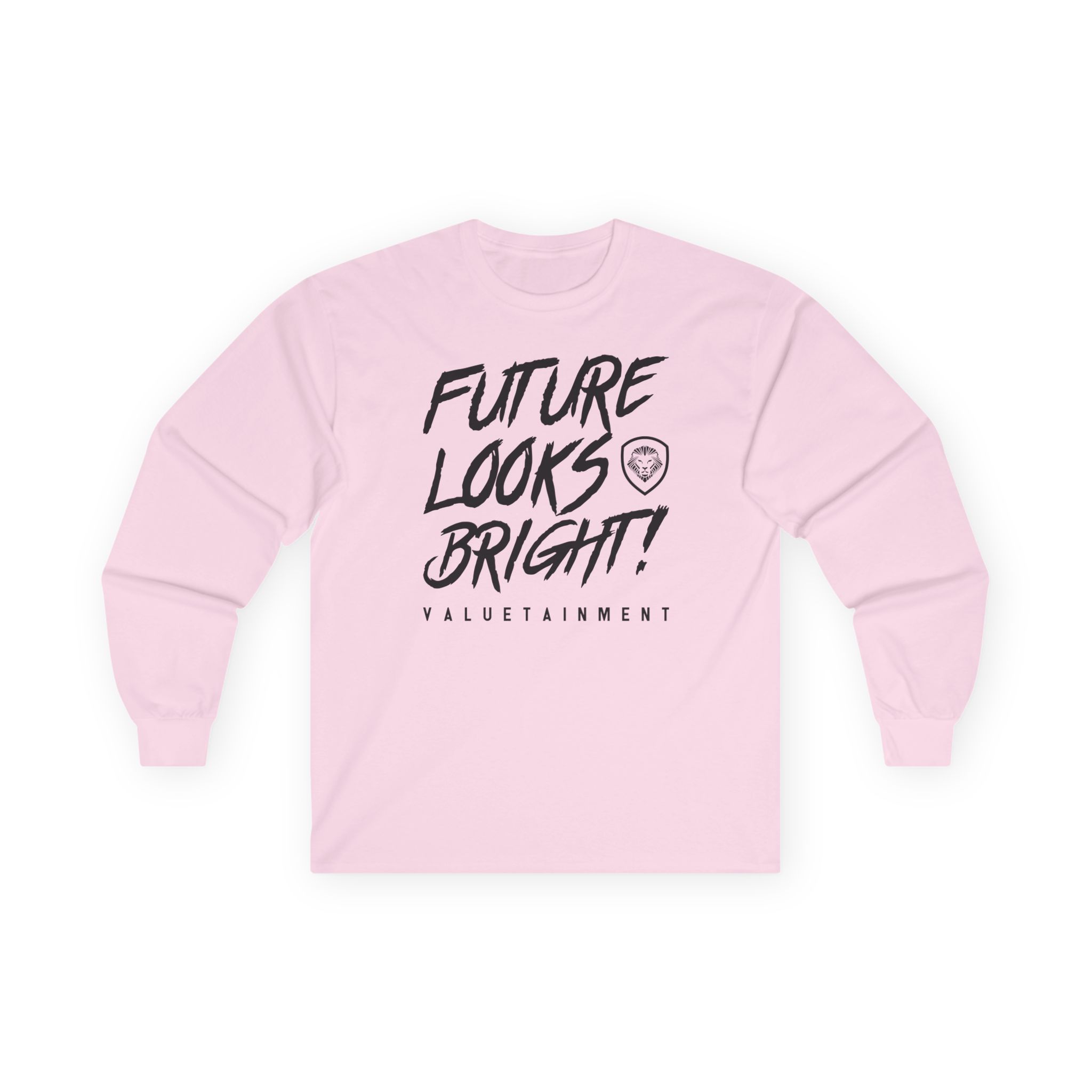 Valuetainment Future Looks Bright Unisex Ultra Cotton Long Sleeve Tee