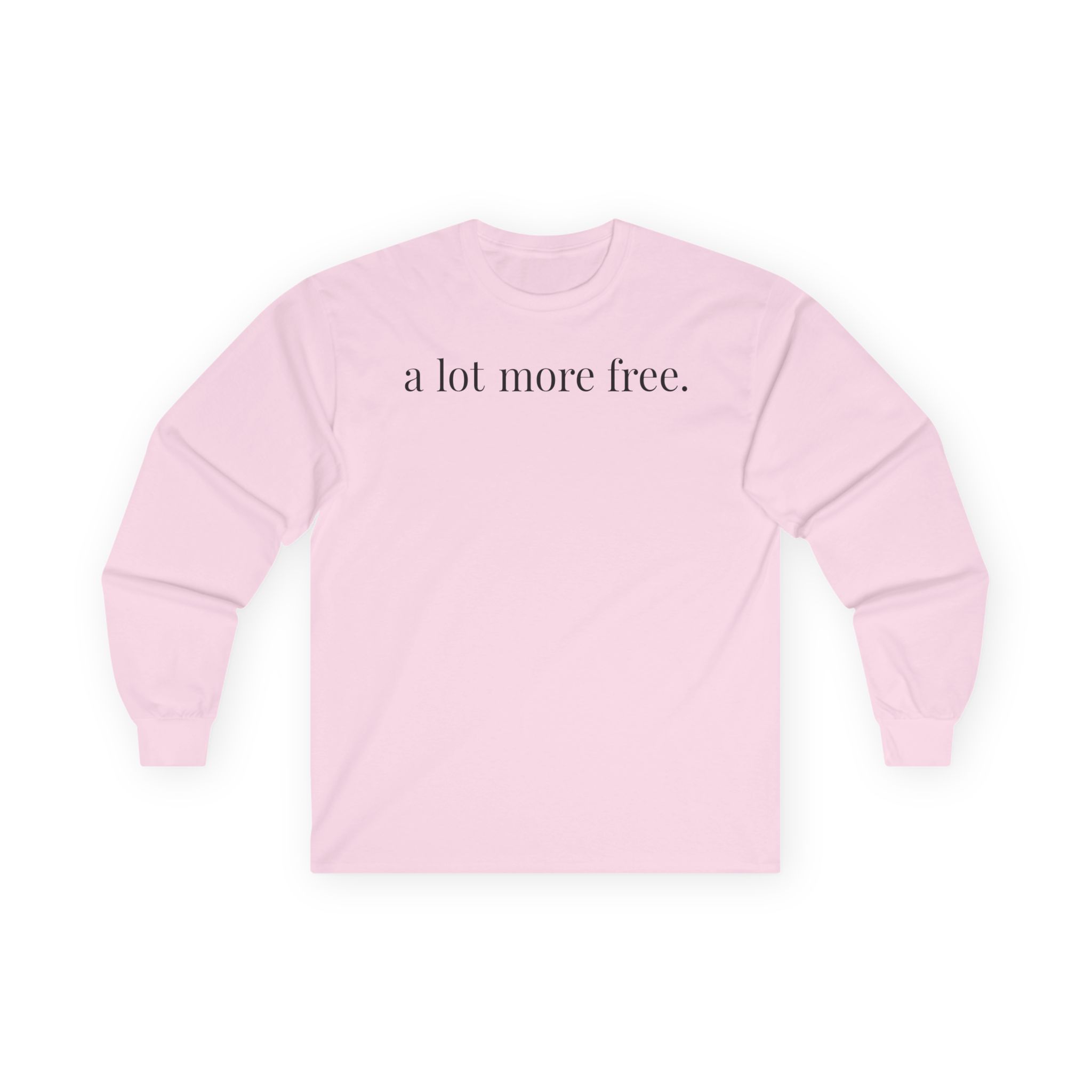 Max Mcnown a Lot More Free Unisex Ultra Cotton Long Sleeve Tee
